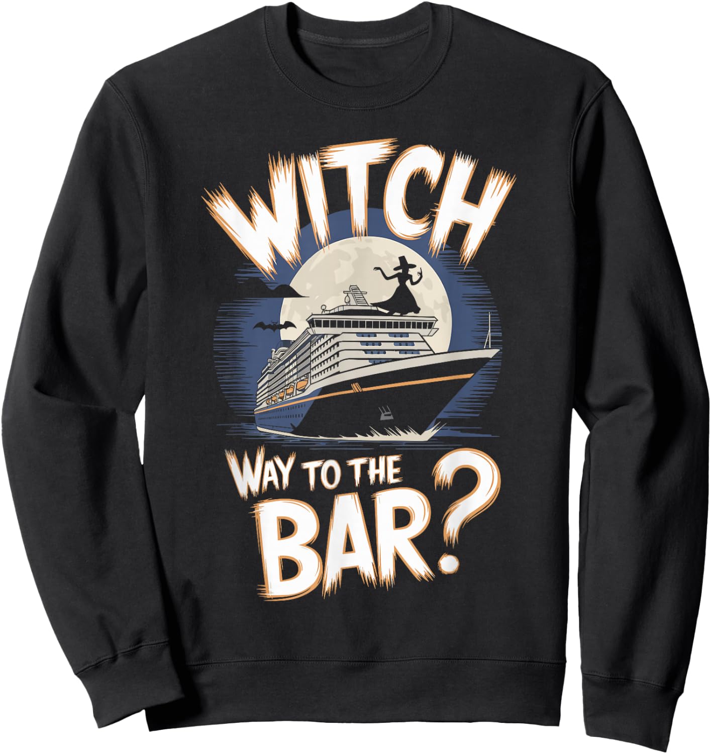 Witch Way to the Bar Funny Halloween Cruise Sweatshirt - Sweatshirt | Black