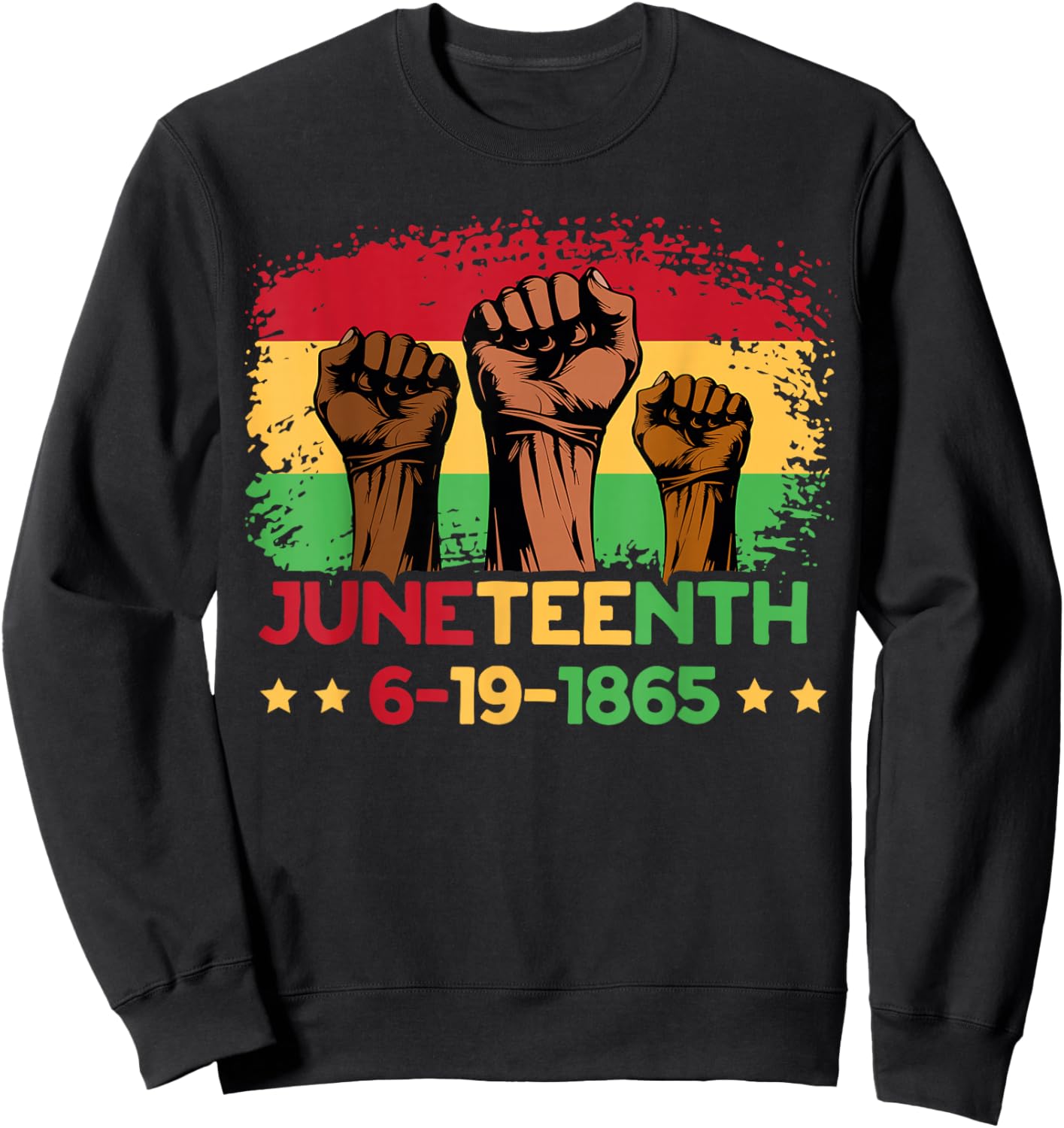Juneteenth African American Freedom 1865 Black Pride Melanin Sweatshirt - Sweatshirt | Black