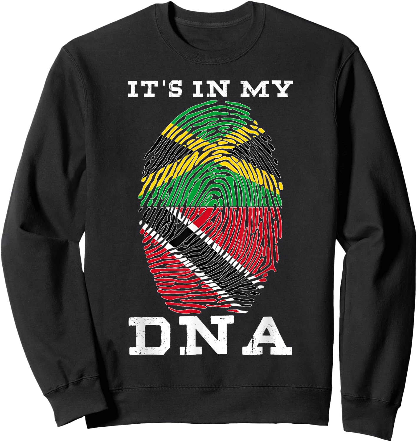 Trinidadian Plus Jamaican Mix DNA Flag Heritage Pride Gifts Sweatshirt - Sweatshirt | Black