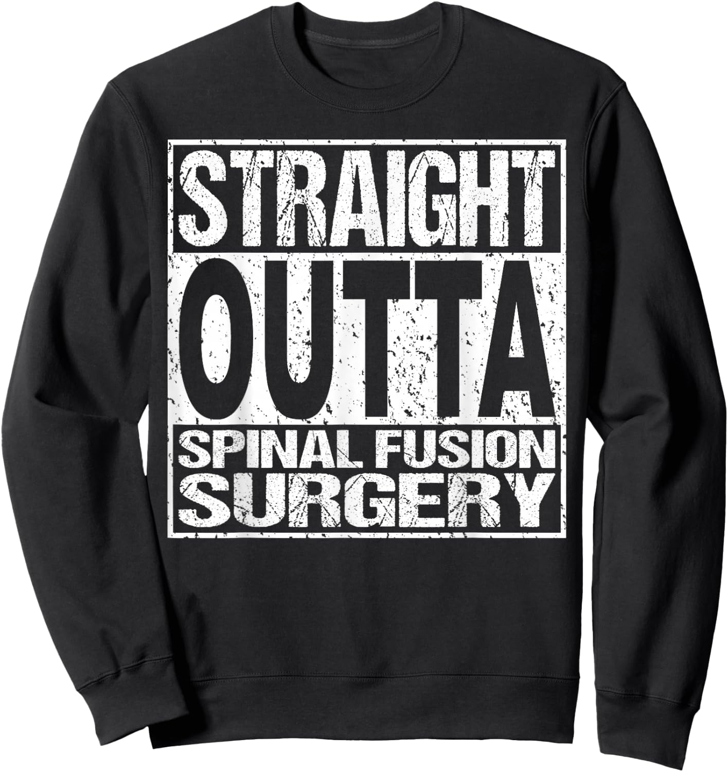 Spinal Fusion Surgery Lumbar Spine Back Recovery Gift Sweatshirt - Sweatshirt | Black