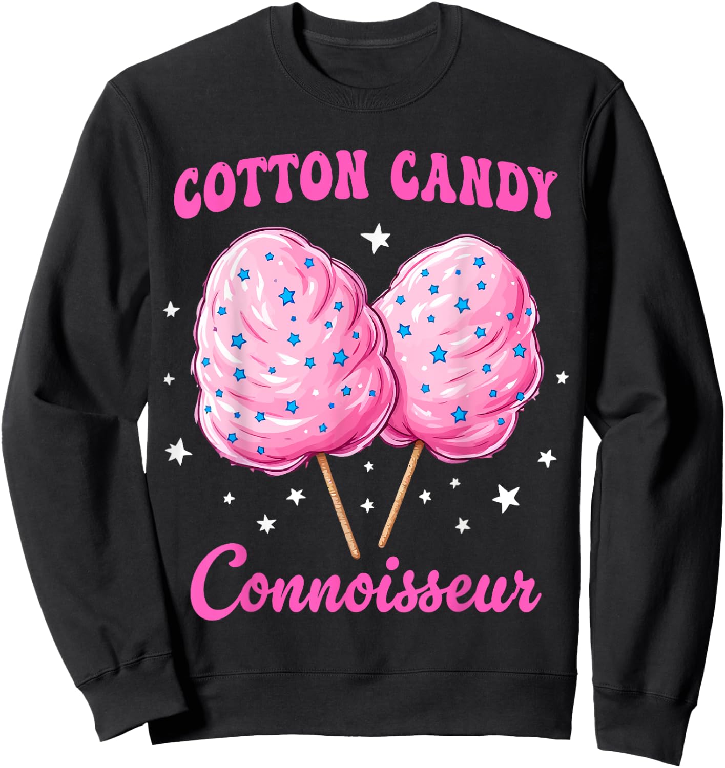 Cotton Candy Connoisseur Fun Food Lover Festival Sweatshirt - Sweatshirt | Black