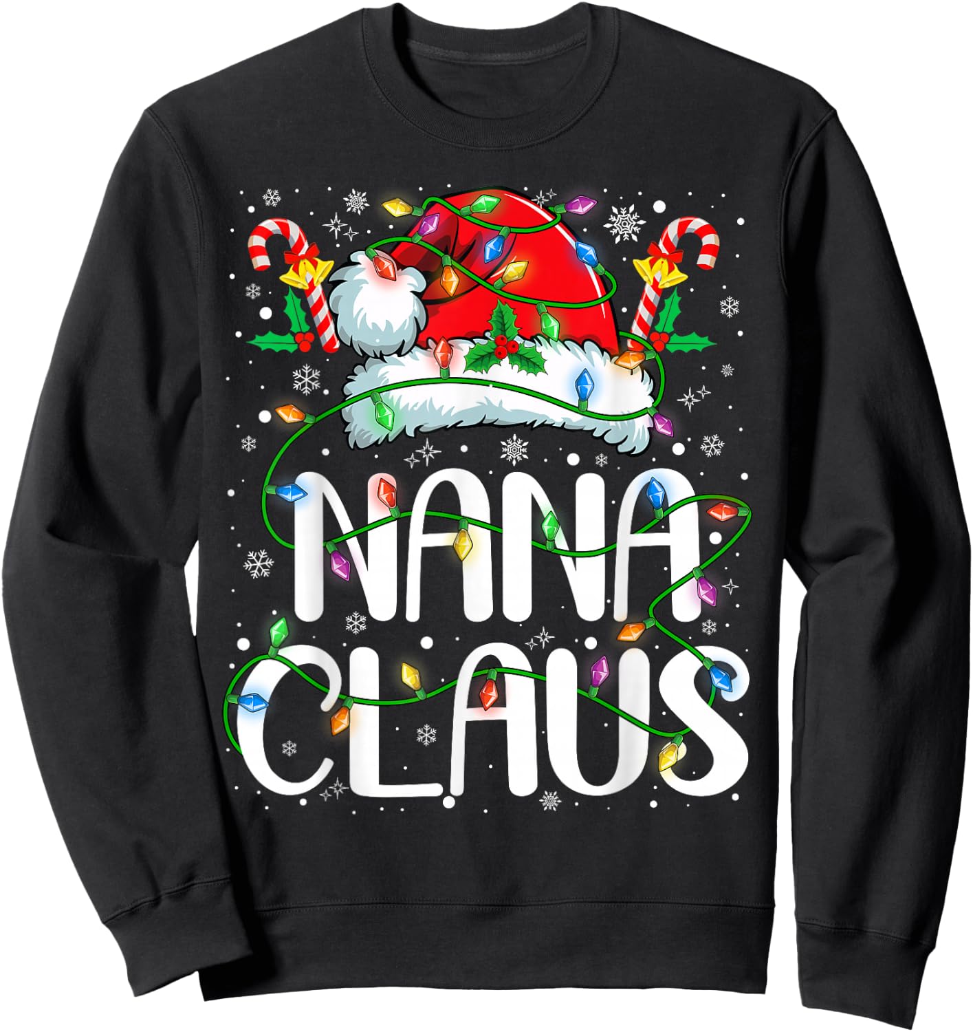 Nana Claus Christmas Lights Pajama Xmas Family Matching Sweatshirt - Sweatshirt | Black