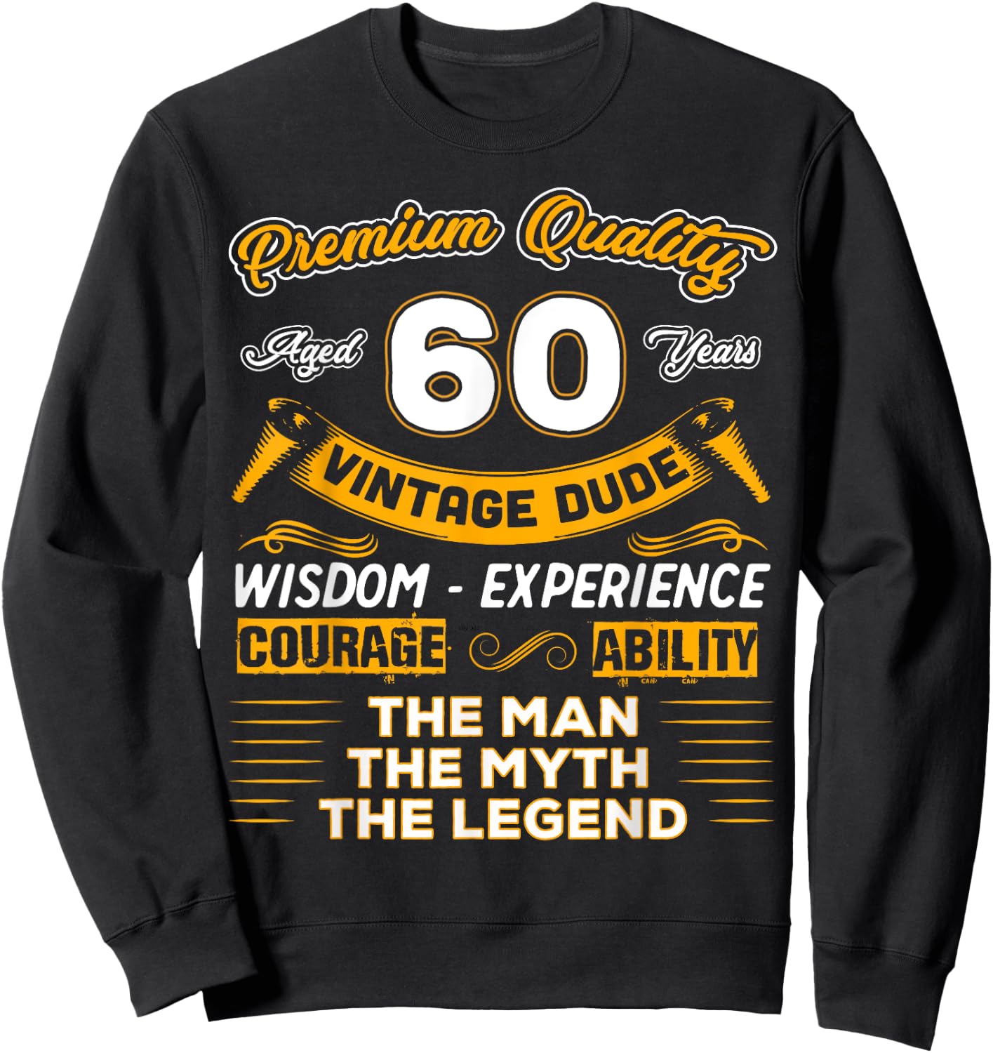 Vintage Dude The Man Myth Legend 60 Yrs 60th Birthday Shirt Sweatshirt - Sweatshirt | Black