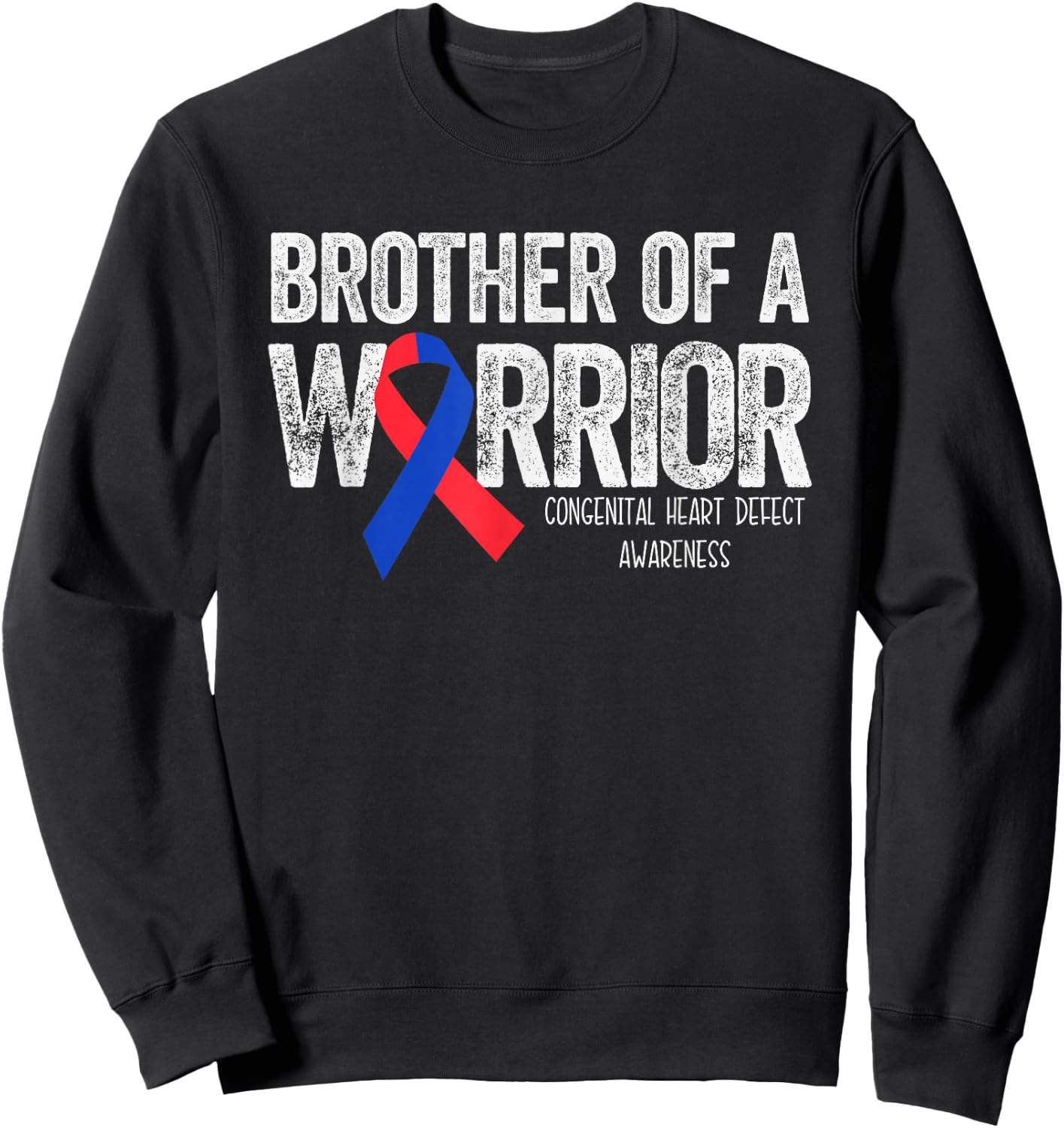 Brother of a Warrior CHD Congenital Heart Defect Sweatshirt - Sweatshirt | Black