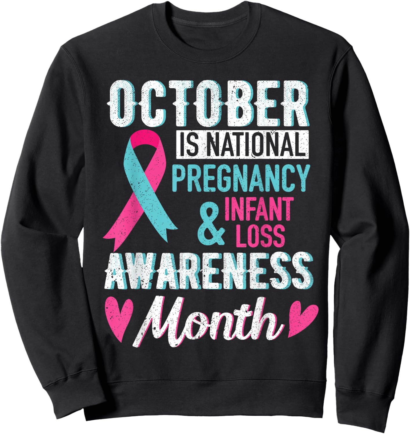 Cute October Miscarriage Awareness Infant Loss Sweatshirt - Sweatshirt | Black