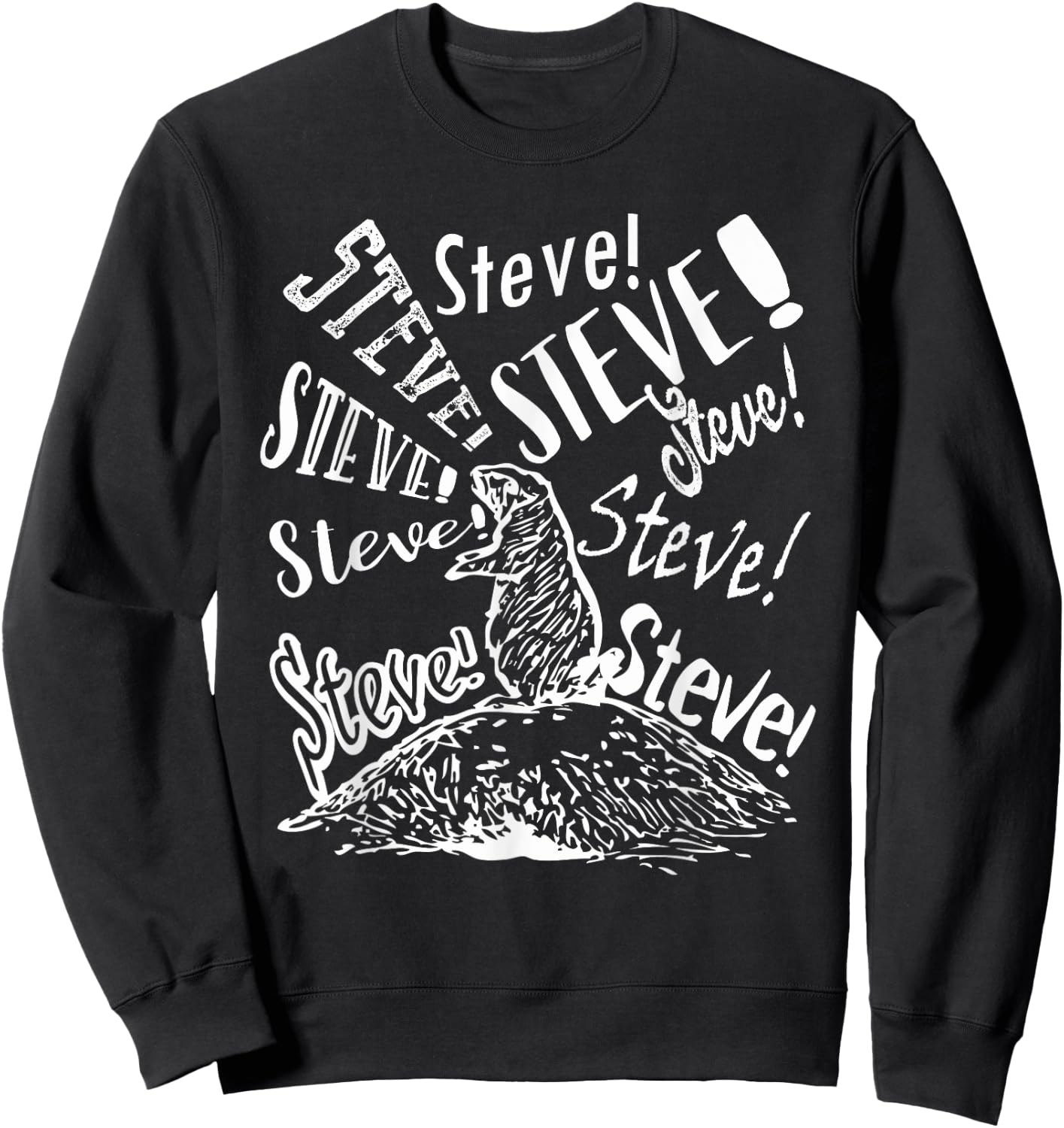 Viral Prairie Dog Calling Steve Allen Funny Men Women Girls Kids Sweatshirt - Sweatshirt | Black