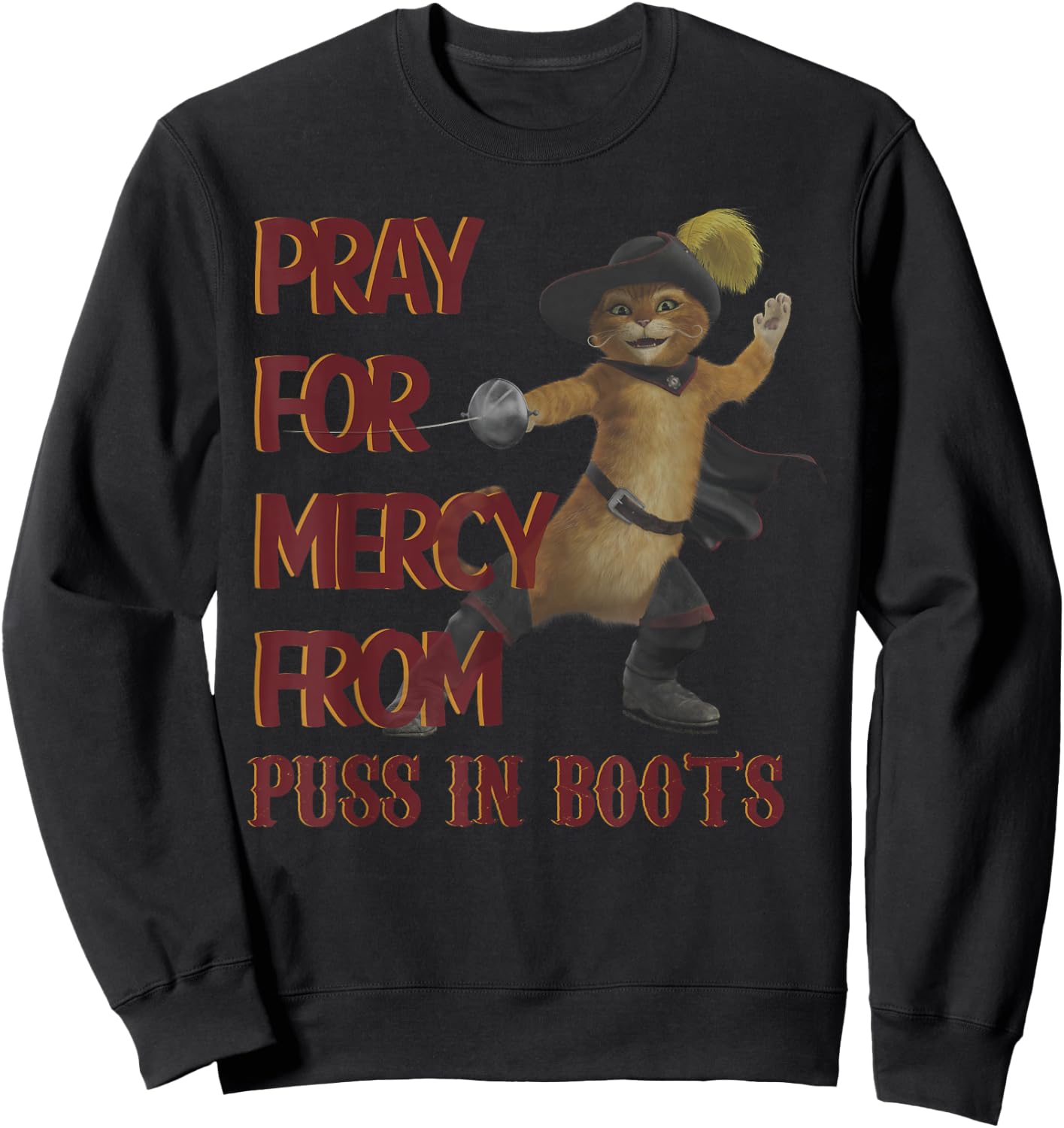 Shrek 2 Pray for Mercy from Puss in Boots Sweatshirt - Sweatshirt | Black
