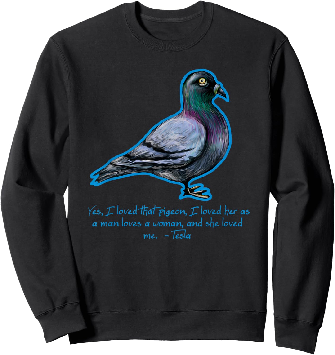 Nikola Tesla Science Pigeon Shirt Sweatshirt - Sweatshirt | Black