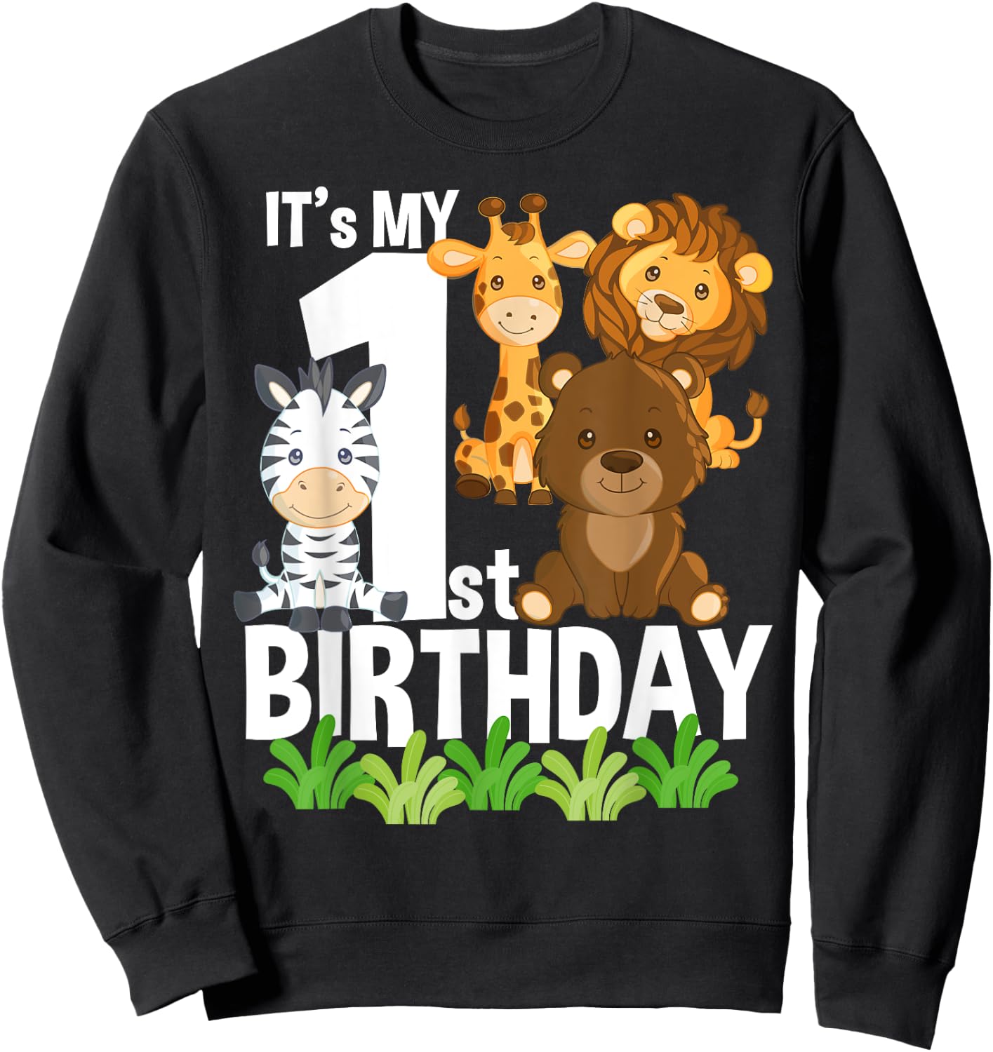 It's My 1st Birthday Zoo Theme Birthday Safari Jungle Animal Sweatshirt - Sweatshirt | Black