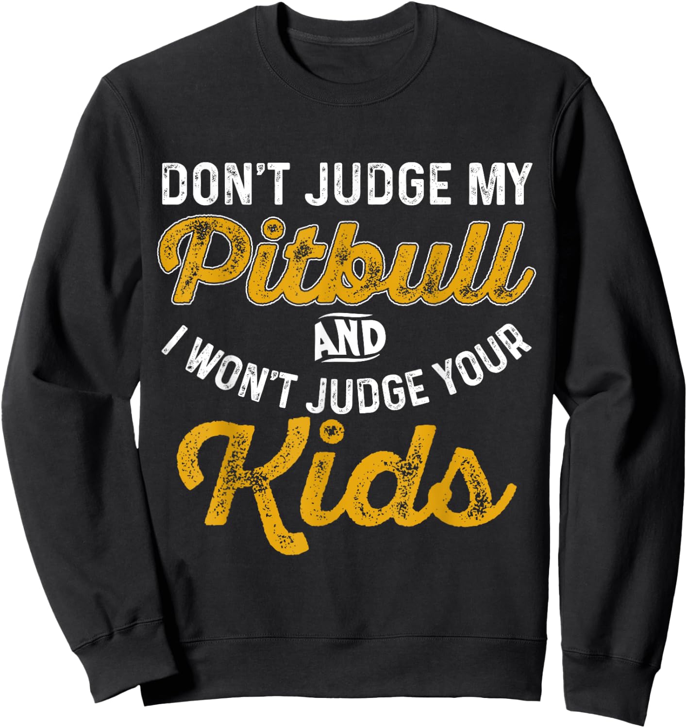 Shirt for Pitbull Parents and Dog Moms and Dads Women Girls Kids Sweatshirt - Sweatshirt | Black