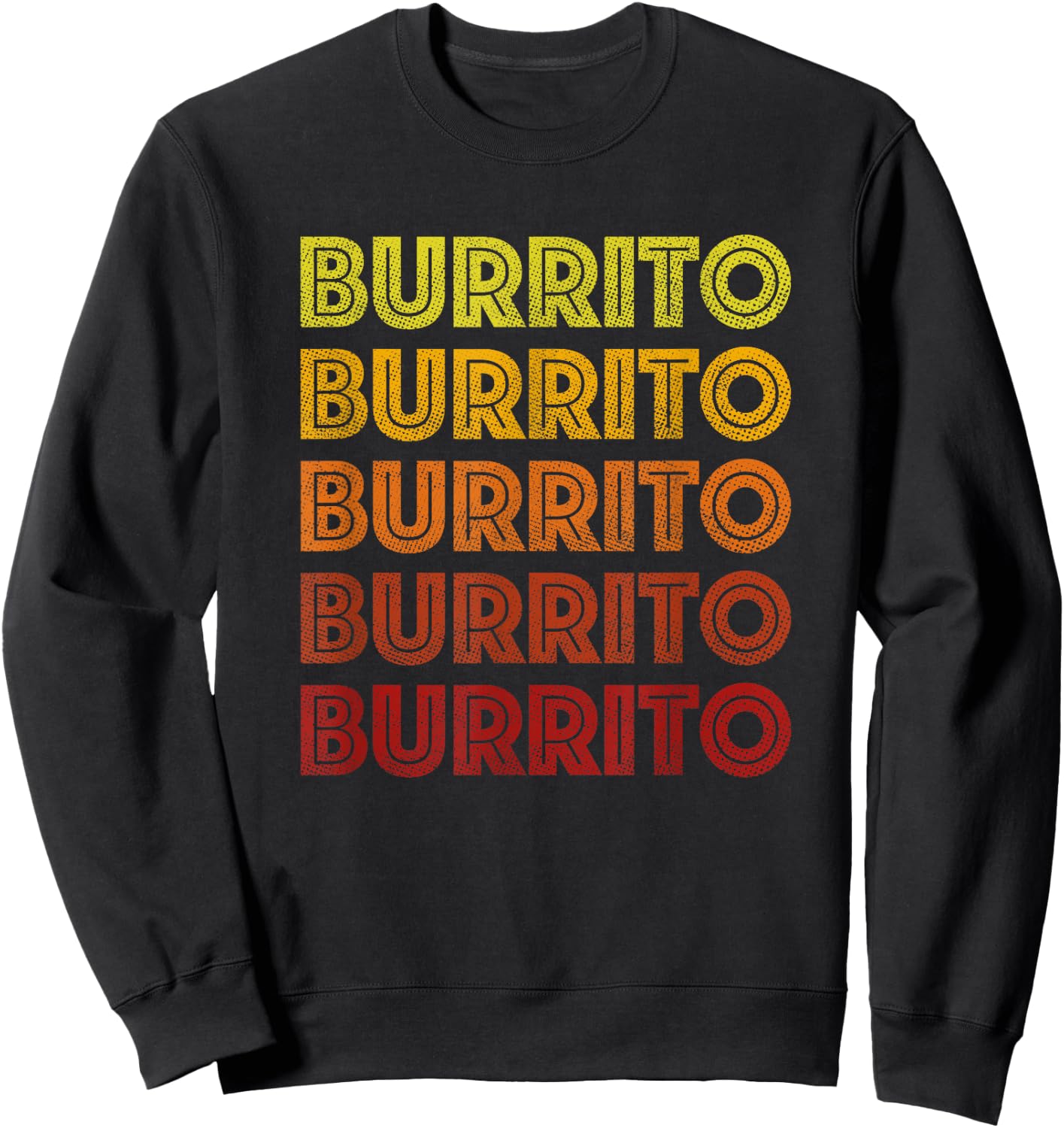 Retro Burrito Shirt Vintage Burritos Cinco de Mayo T Shirt Sweatshirt - Sweatshirt | Black