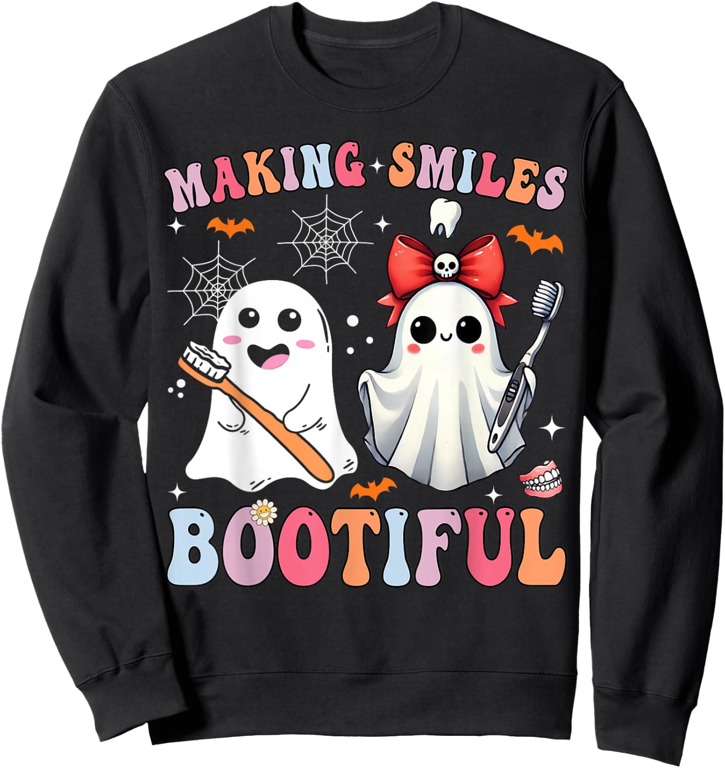 Making Smiles Bootiful Dentist Funny Halloween Ghost Dental Sweatshirt - Sweatshirt | Black