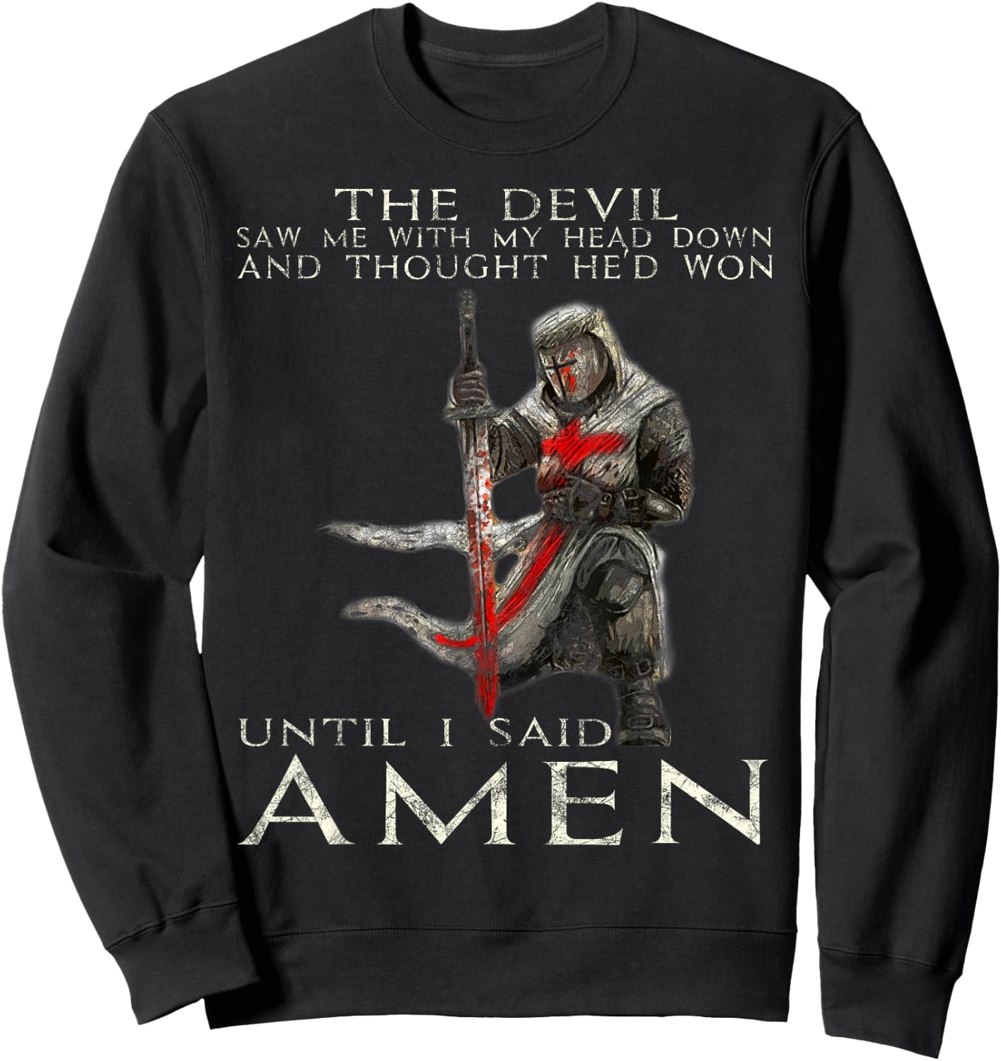 The Crusader T Shirt - The Devil Saw Me - Knight Templar Sweatshirt - Sweatshirt | Black