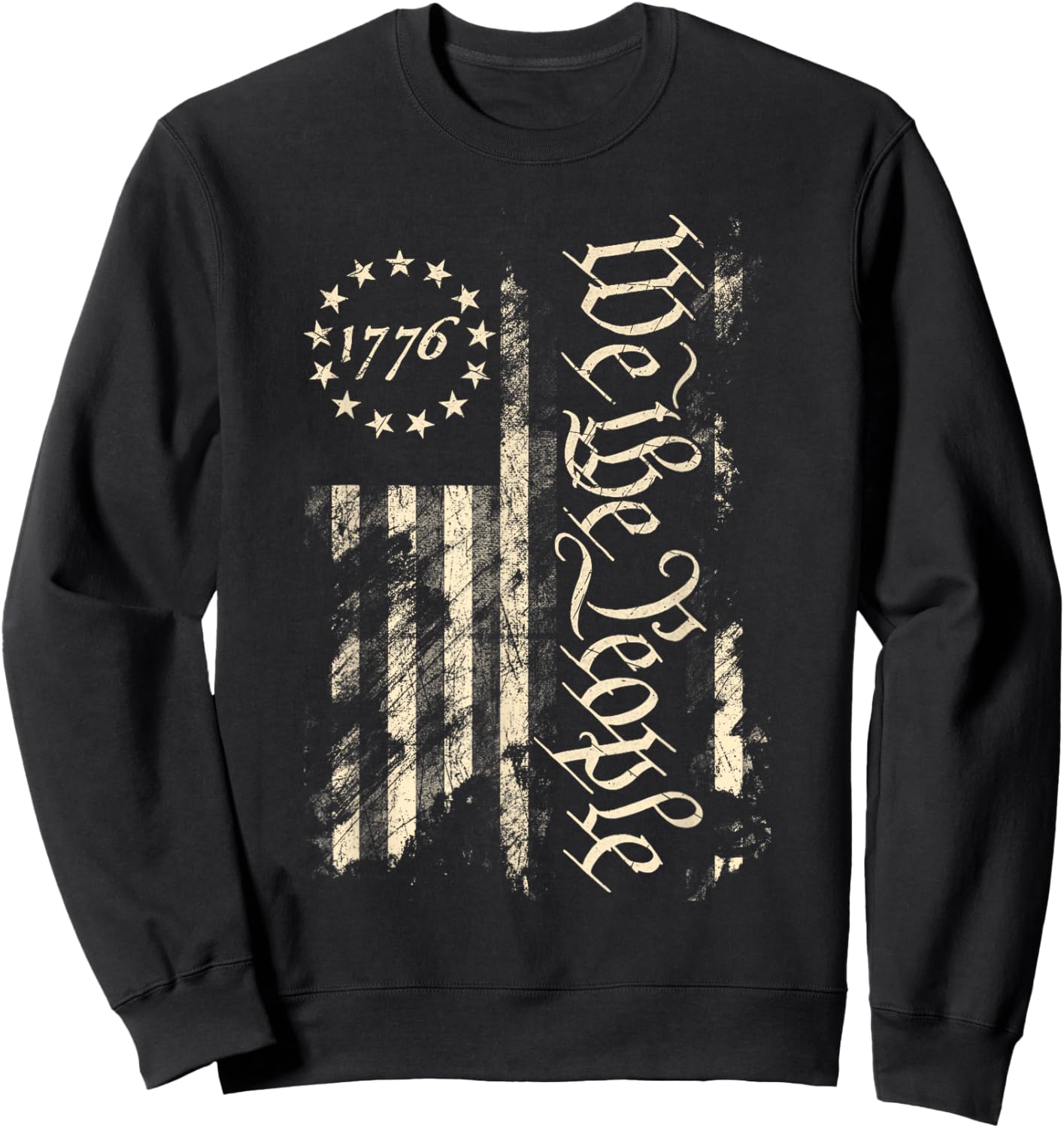 We The People 1776 Betsy Ross Flag Vintage Distressed Grunge Sweatshirt - Sweatshirt | Black