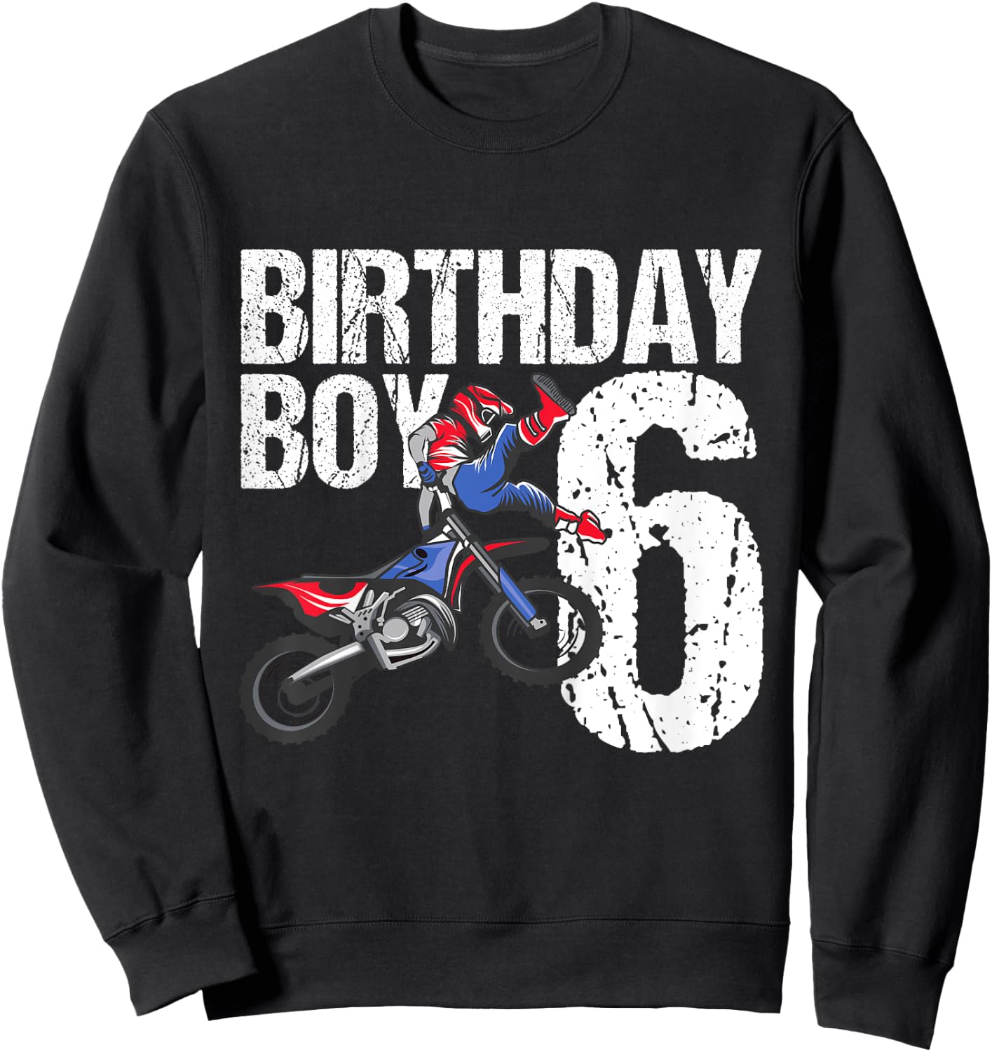 6 Year Old Dirt Bike Birthday Party Motocross MX 6th Gift Sweatshirt - Sweatshirt | Black