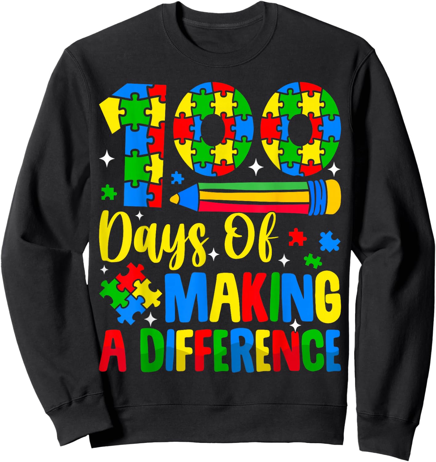 Autism Awareness Making Differences 100 Days Of School Sweatshirt - Sweatshirt | Black