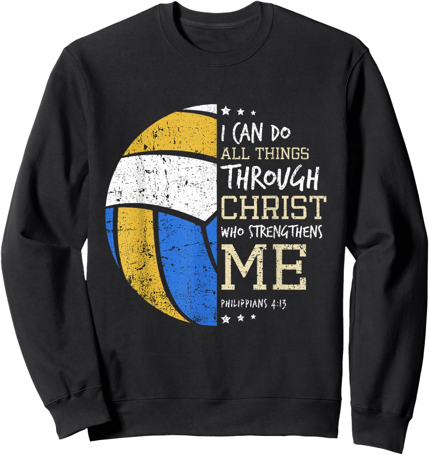 Philippians 4 13 I Can Do All Things Christian Volleyball Sweatshirt - Sweatshirt | Black