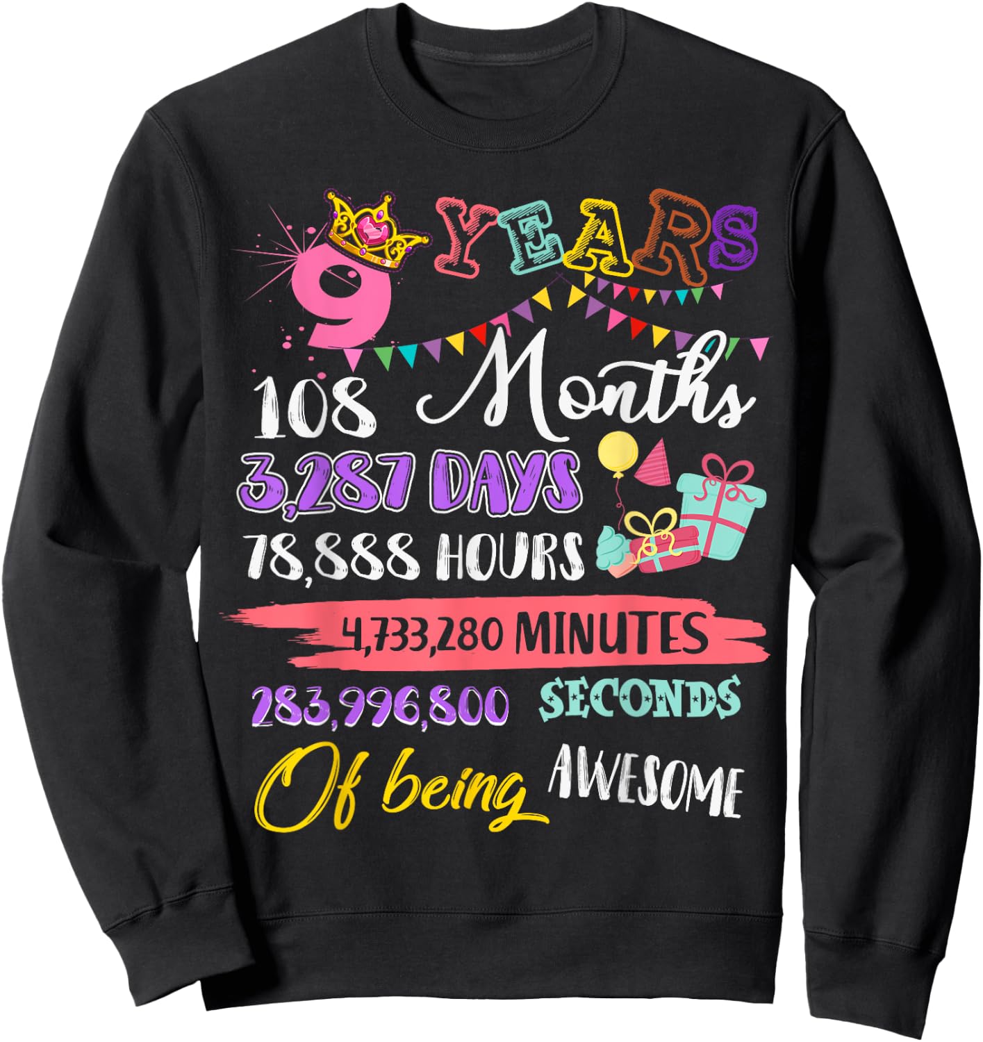 9th Birthday For Girls 9 Years Old Being Awesome Gift Sweatshirt - Sweatshirt | Black
