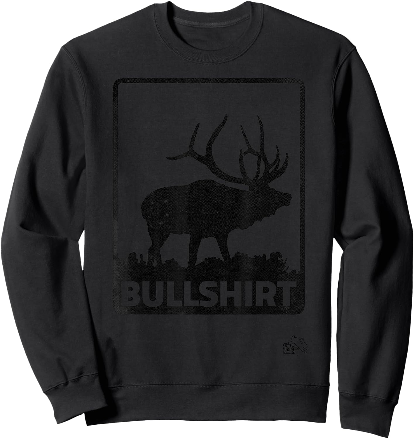 Funny Bullshirt Elk Hunting Sweatshirt - Sweatshirt | Black