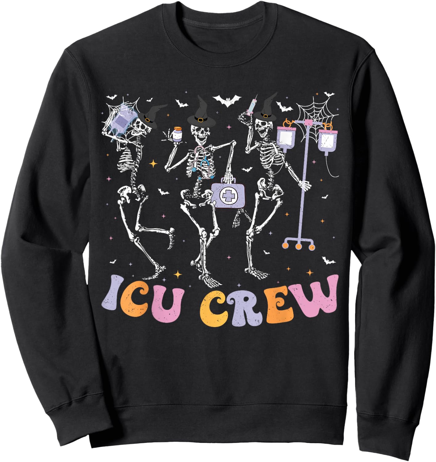 Intensive Care Unit Crew Skeleton ICU Crew Halloween Sweatshirt - Sweatshirt | Black