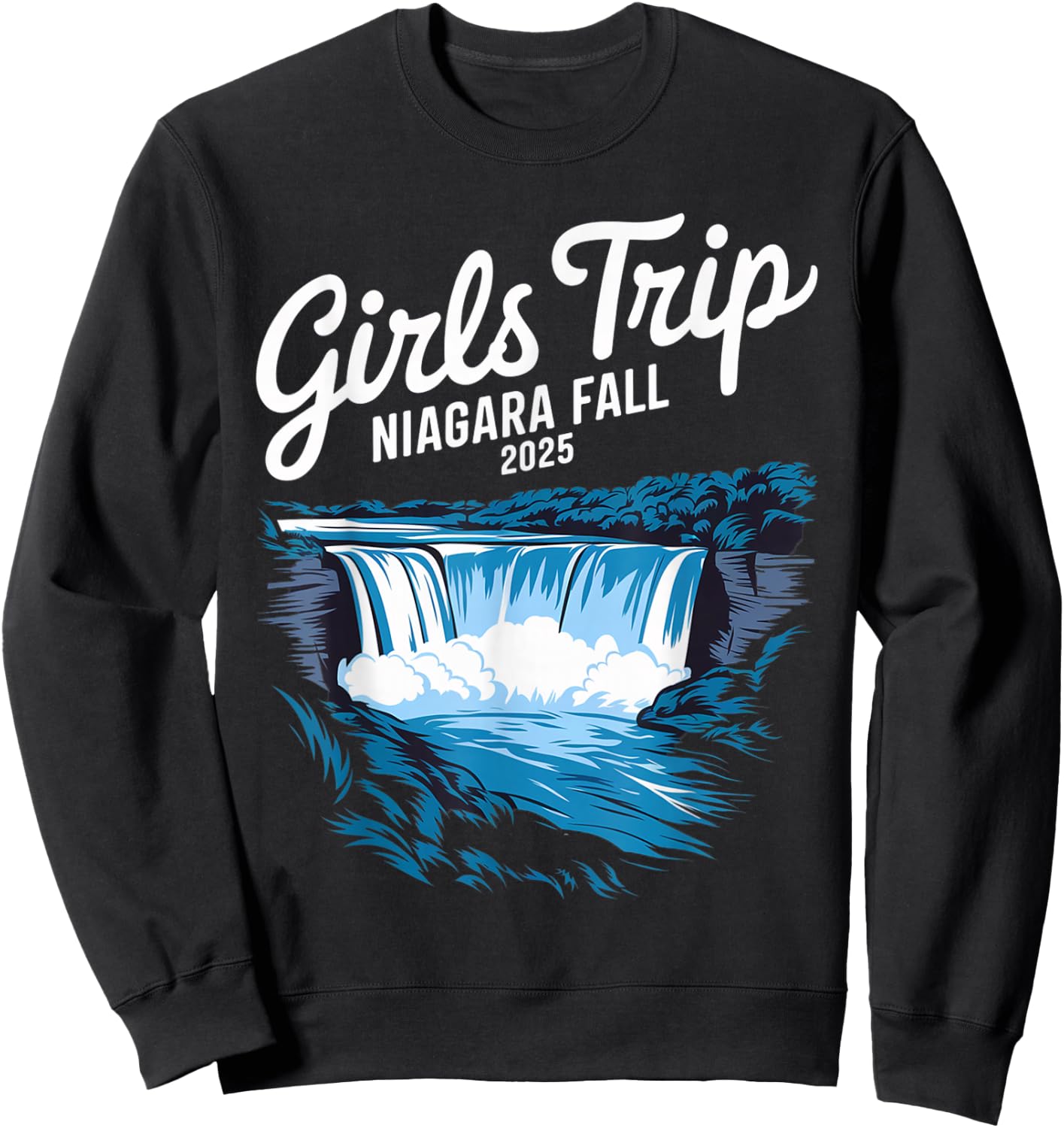 Niagara Fall 2025 Girls Trip Road Trip Vacation Niagara Fall Sweatshirt - Sweatshirt | Black