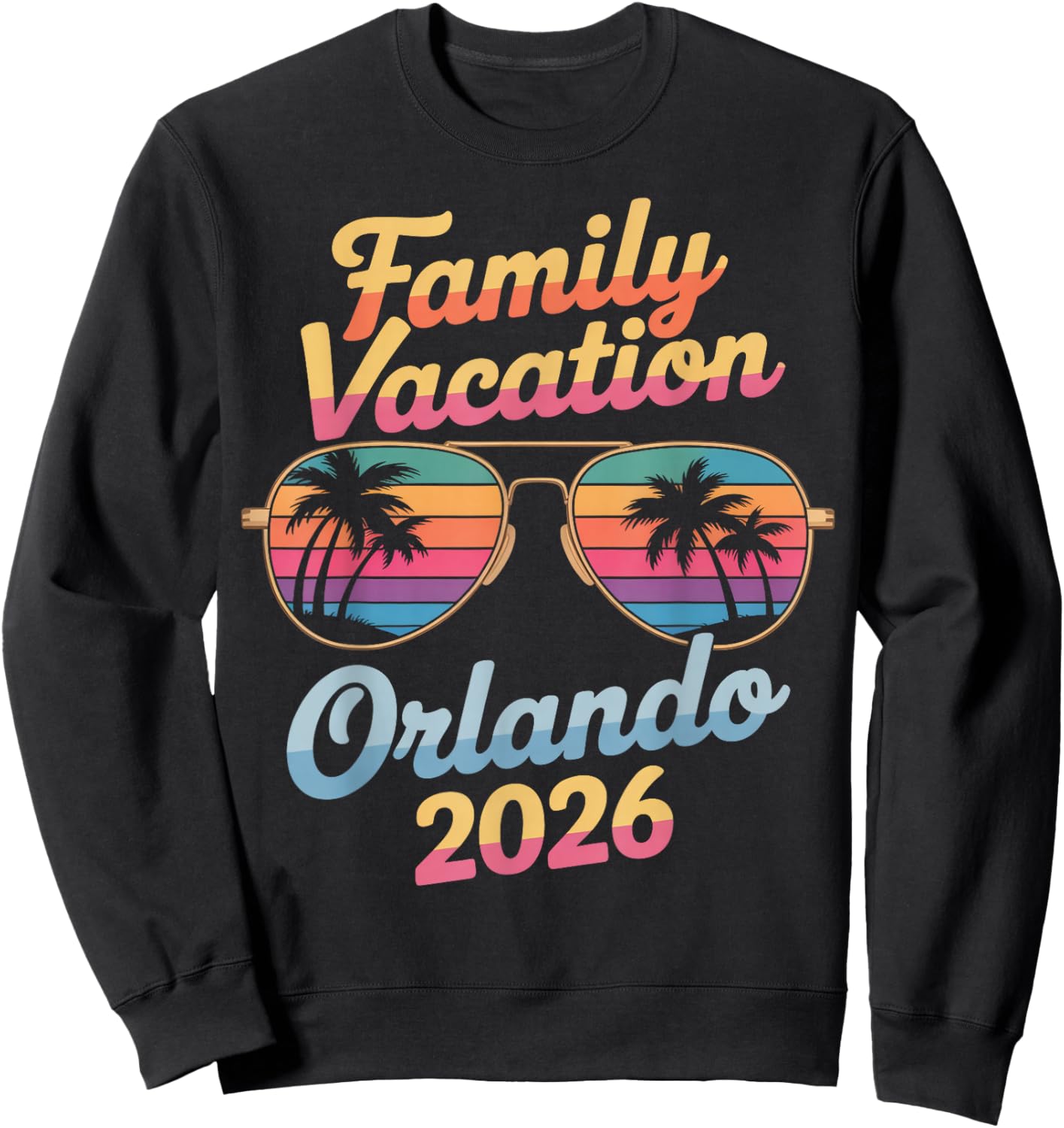 Orlando 2026 Family Trip Matching Florida Vacation Souvenirs Sweatshirt - Sweatshirt | Black