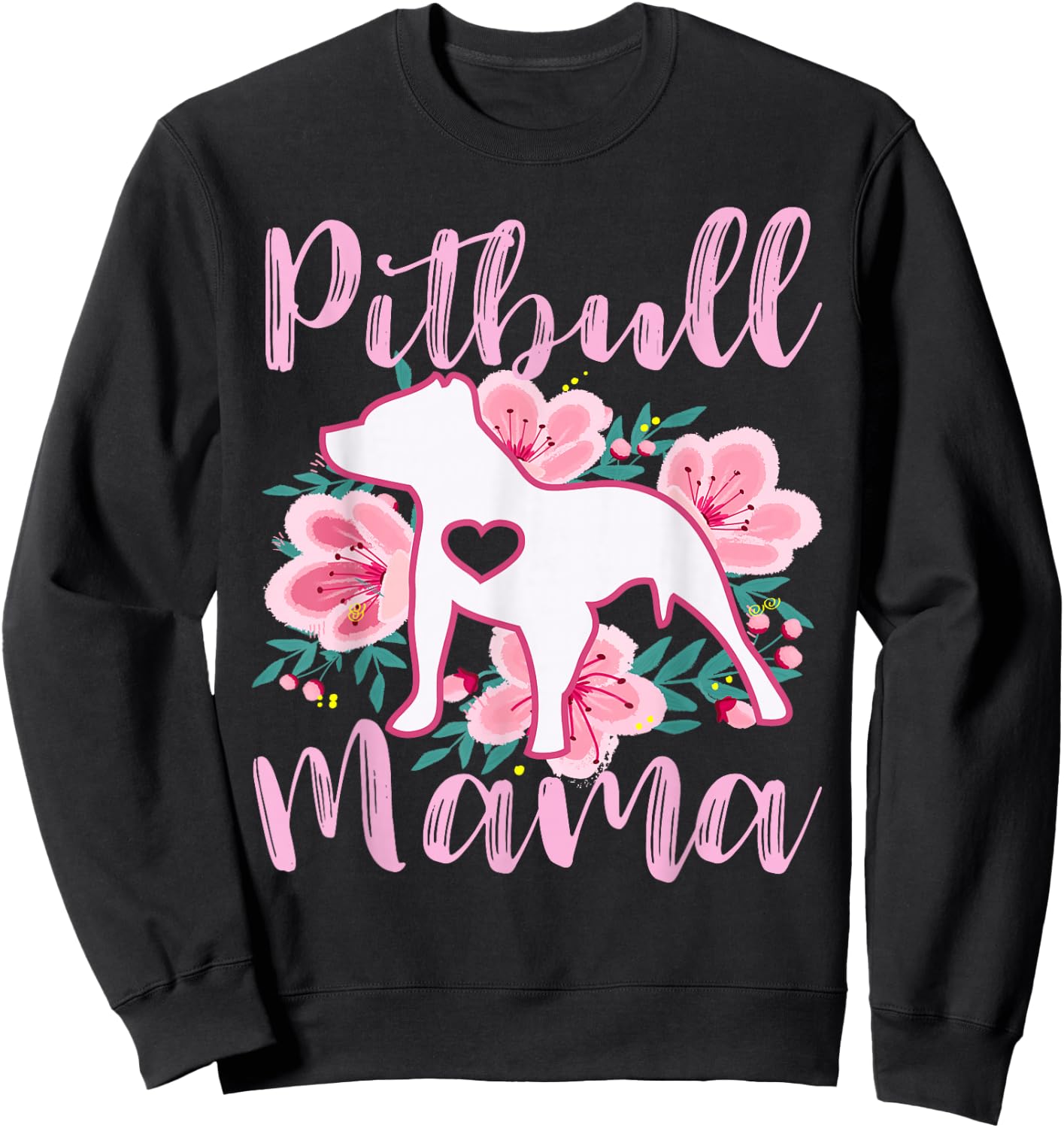Pitbull Mama Pink Flowers Cute Pit Bull Lover Pitbulls Mom Sweatshirt - Sweatshirt | Black