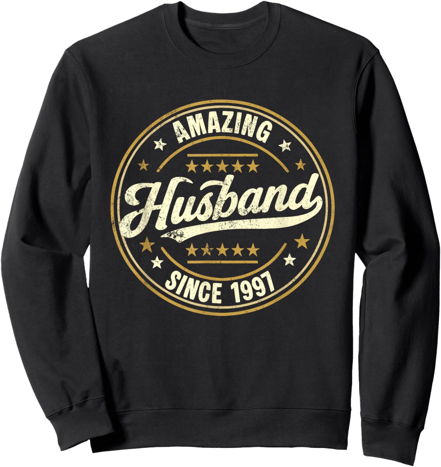 Retro Proud Amazing Husband Since 1997 29th Anniversary Sweatshirt - Sweatshirt | Black