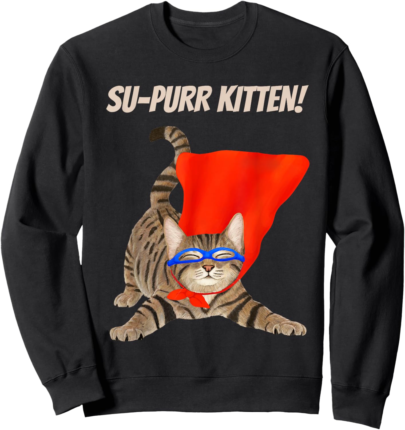 Su-Purr Kitten - Cute Super Hero cat Men Women Kids Sweatshirt - Sweatshirt | Black
