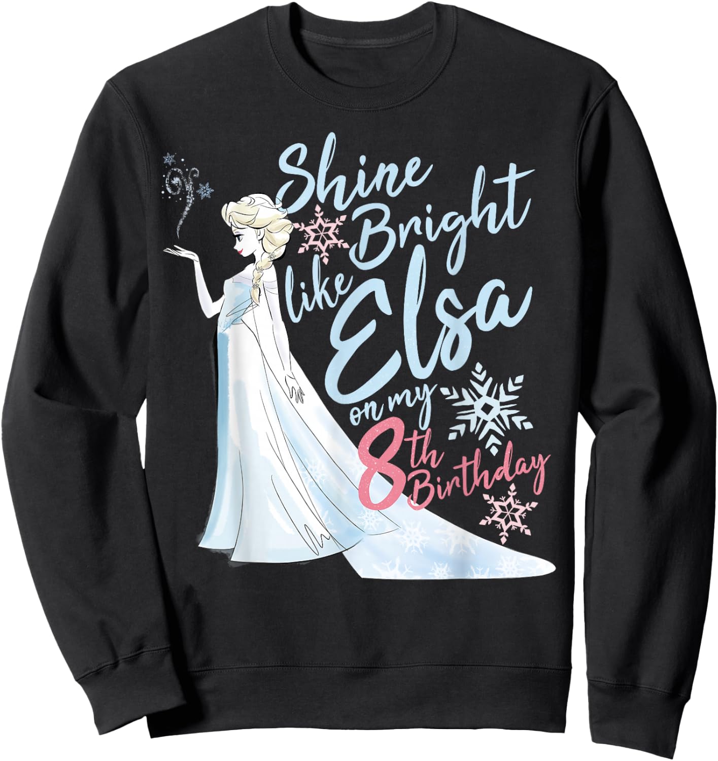 Disney Frozen Elsa Shine Bright On My 8th Birthday Sweatshirt - Sweatshirt | Black