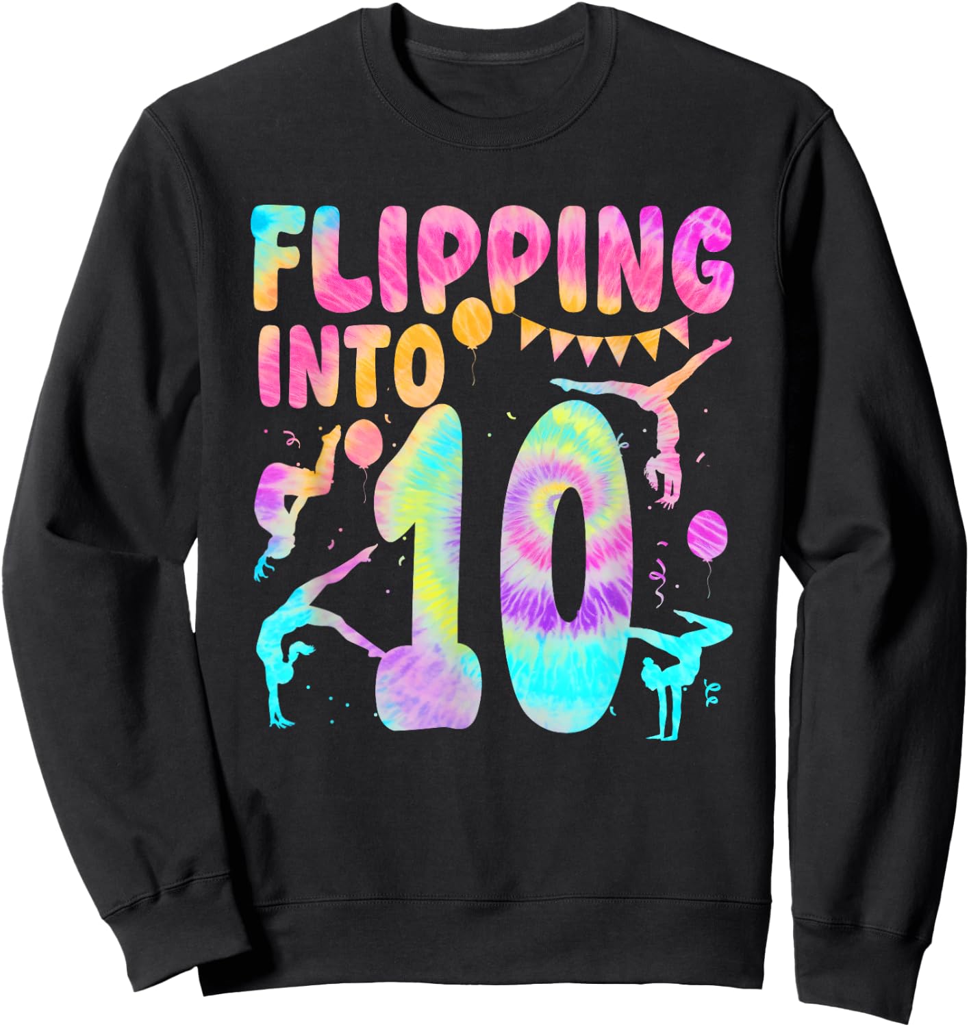 Flipping Into 10 Years Old Birthday Girl Gymnast 10th Sweatshirt - Sweatshirt | Black