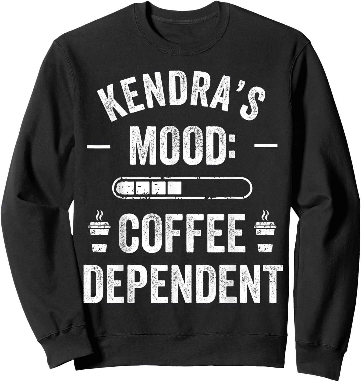 KENDRA Personalized Cute Coffee Girls KENDRA Name Sweatshirt - Sweatshirt | Black