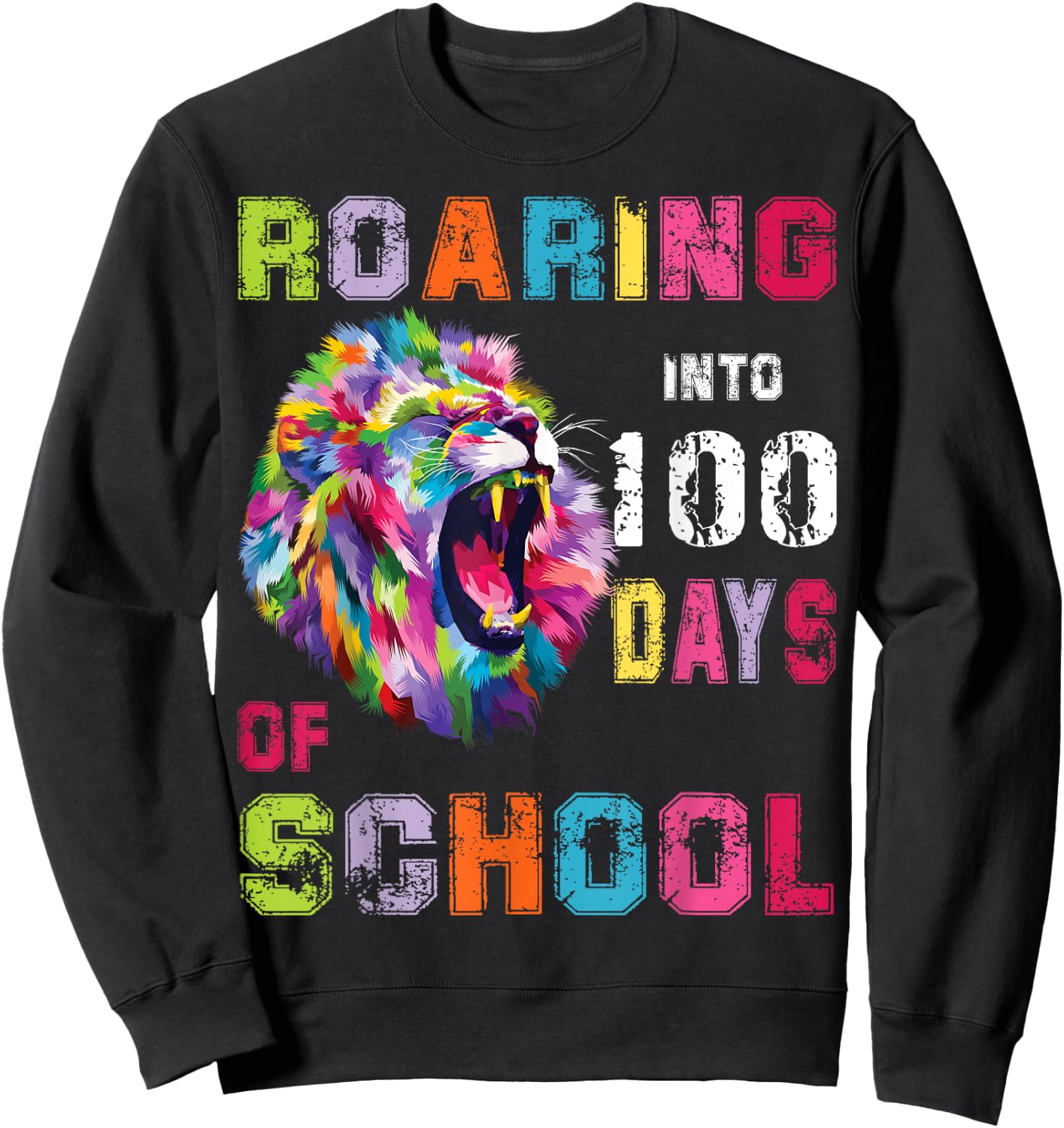 Roaring into 100 Days of School with 100th Lion Energy Sweatshirt - Sweatshirt | Black
