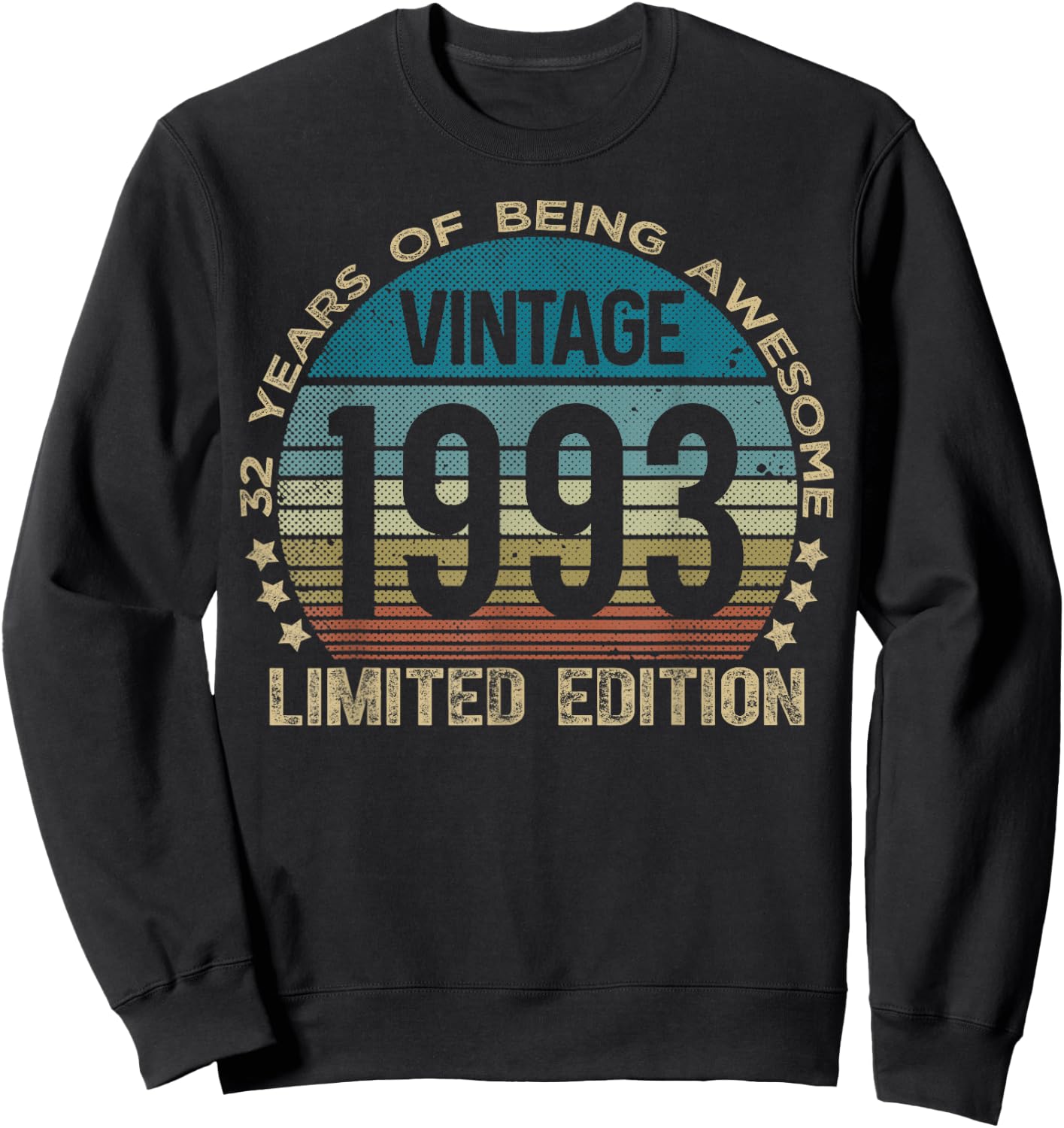 32 Year Old Gifts Vintage 1993 Limited Edition 32nd Birthday Sweatshirt - Sweatshirt | Black