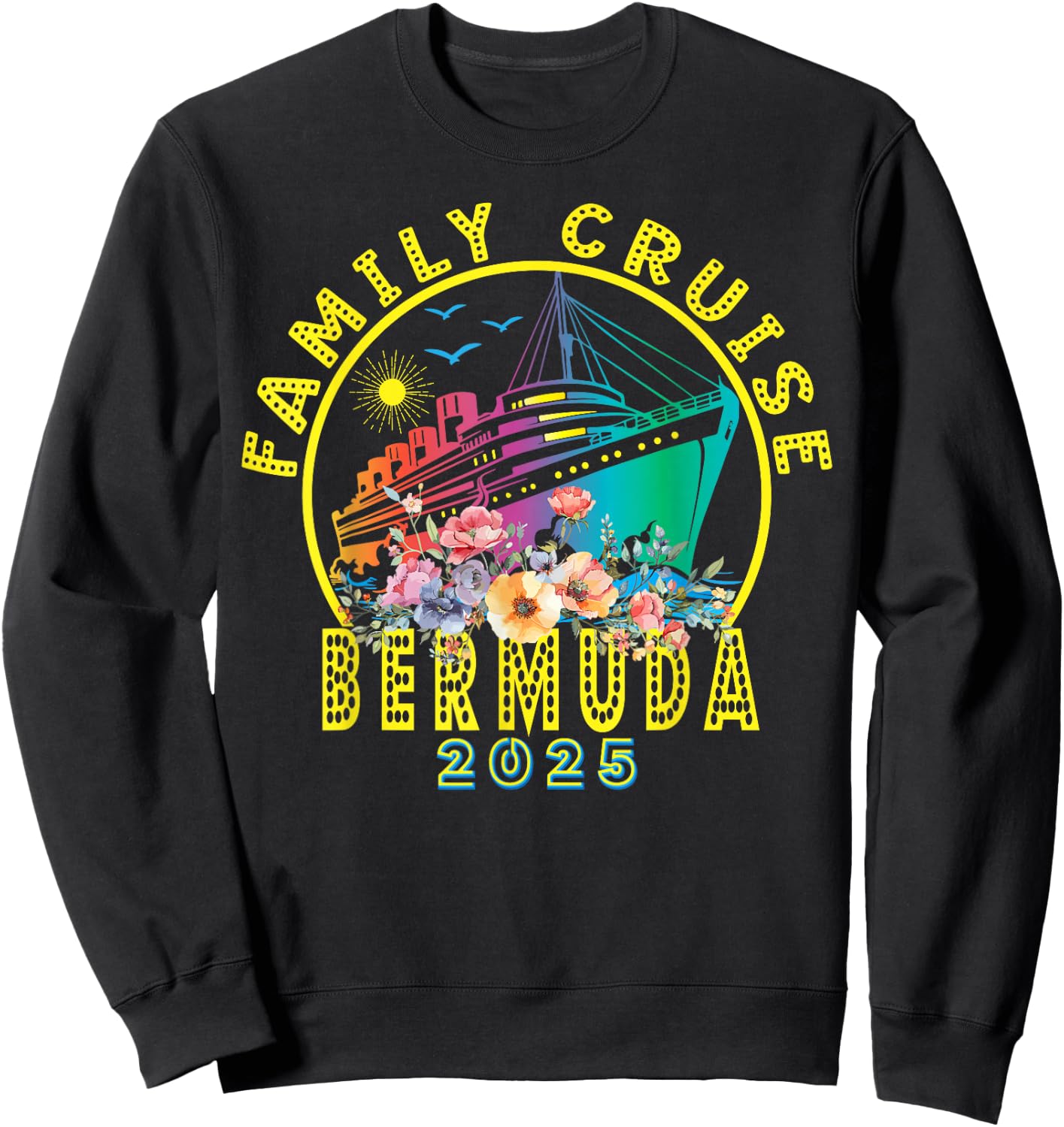 Bermuda Cruise 2025 Family Trip Friends Group Vacation Sweatshirt - Sweatshirt | Black