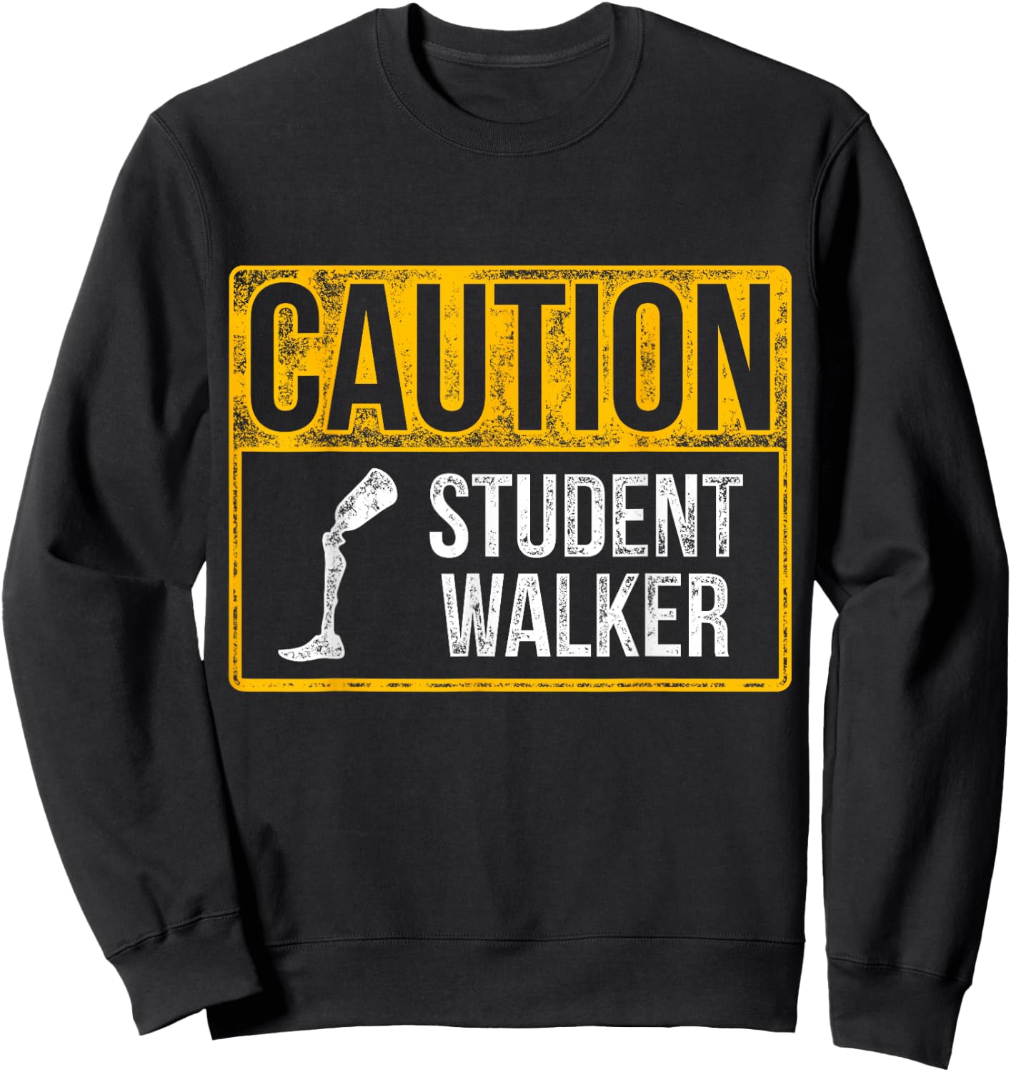 Amputee Humor Student Walk Leg Arm Funny Recovery Gifts Sweatshirt - Sweatshirt | Black