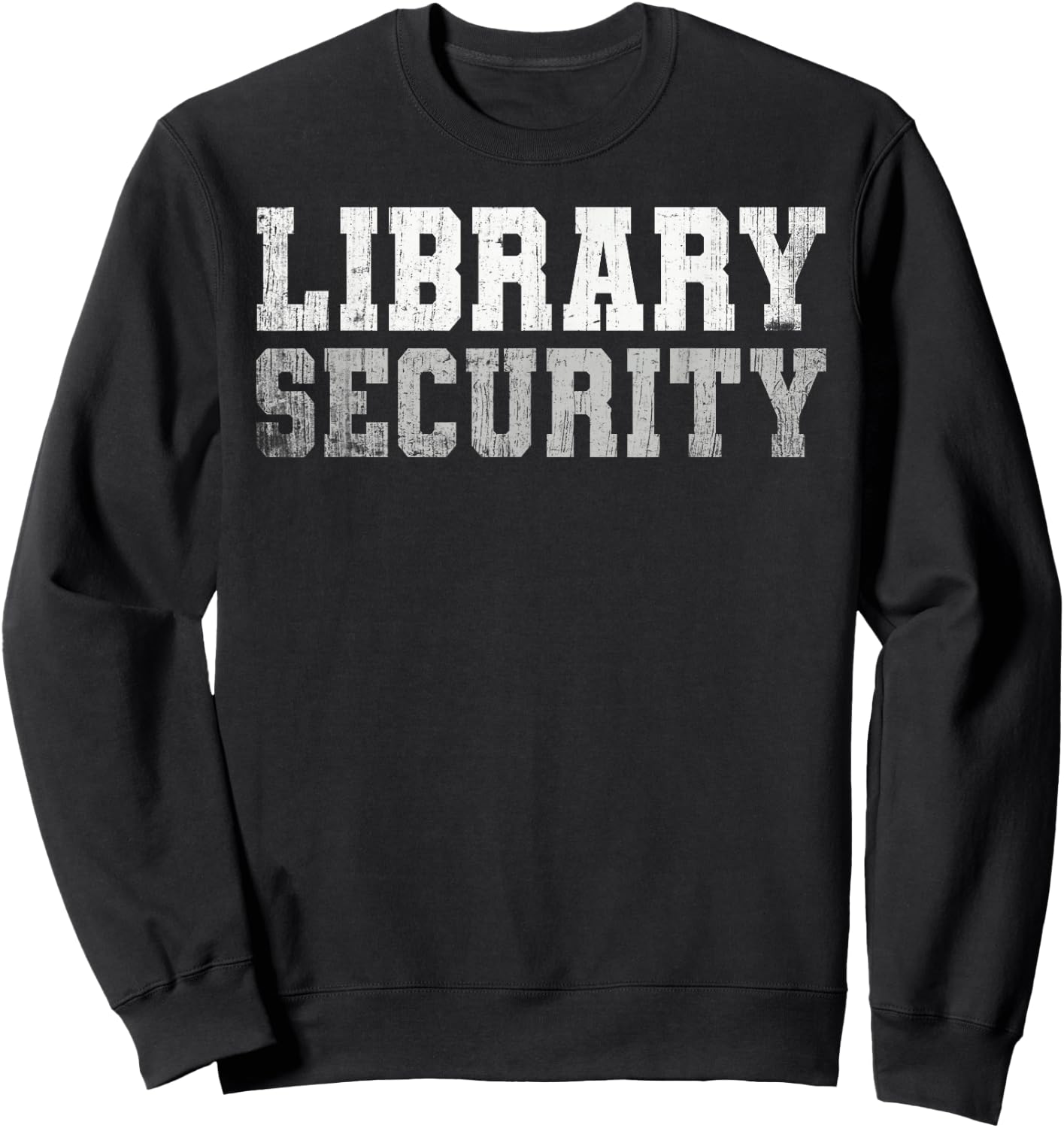 Vintage LIBRARY SECURITY Librarian Squad Read A Book Crew Sweatshirt - Sweatshirt | Black