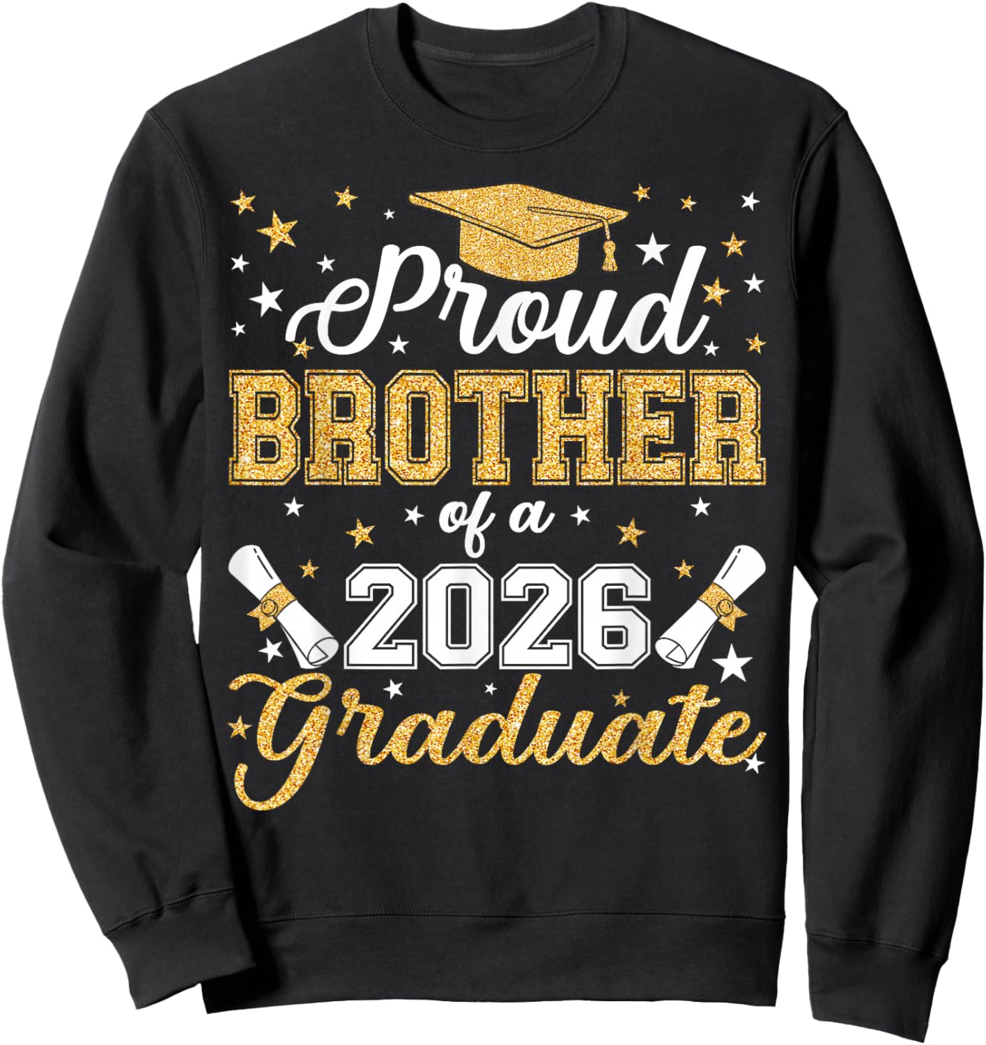 Proud Brother of A Class of 2026 Graduate Senior Graduation Sweatshirt - Sweatshirt | Black