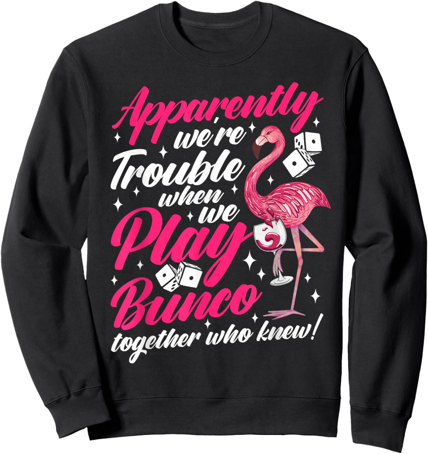 Bunco dice game funny bunco night Sweatshirt - Sweatshirt | Black