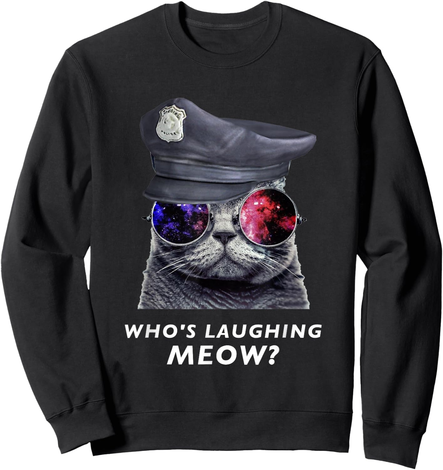 Who's Laughing Meow Shirt - Funny Cat Sweatshirt - Sweatshirt | Black
