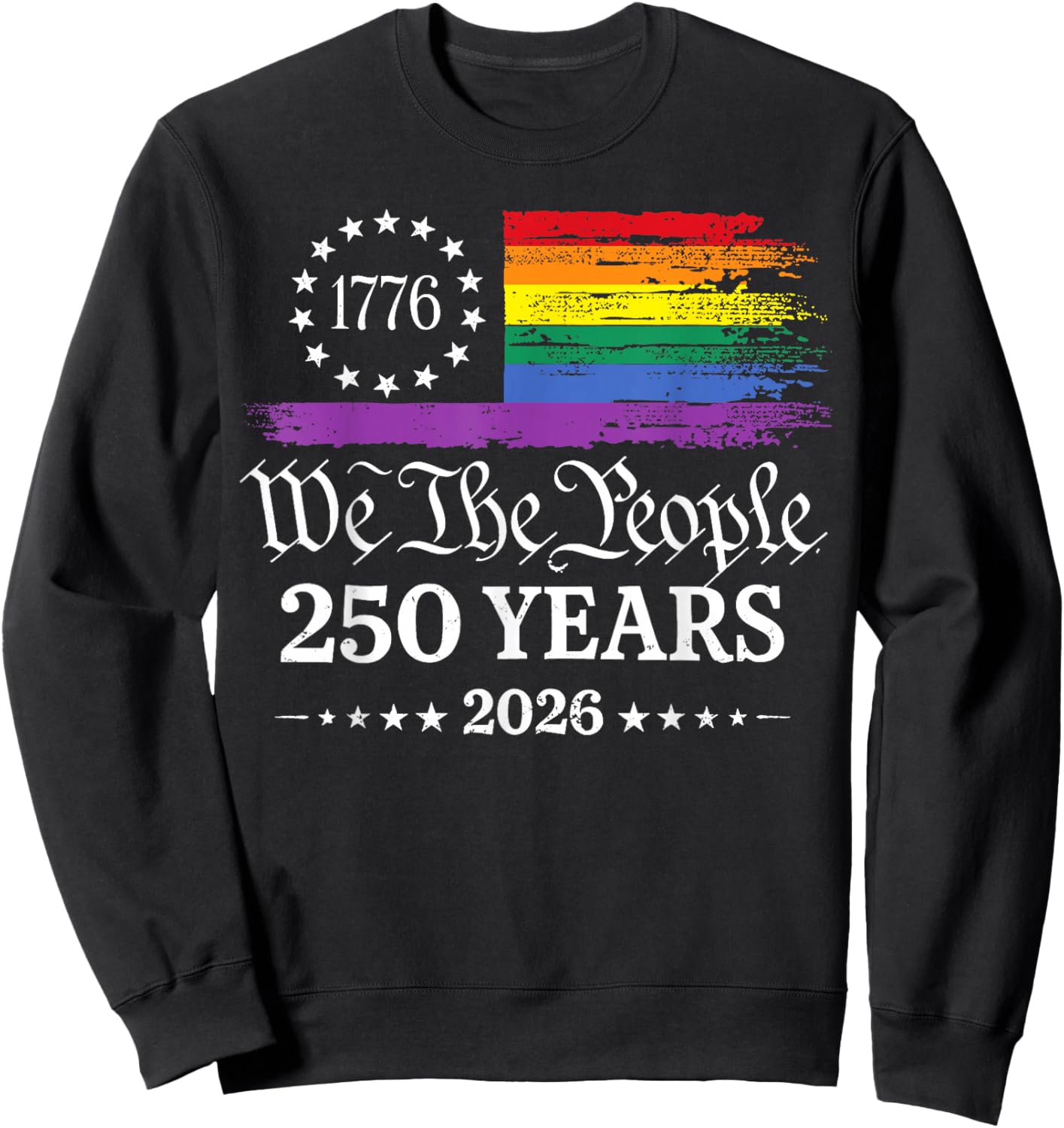 250th Anniversary USA 250 Year America Patriotic LGBTQ Pride Sweatshirt - Sweatshirt | Black