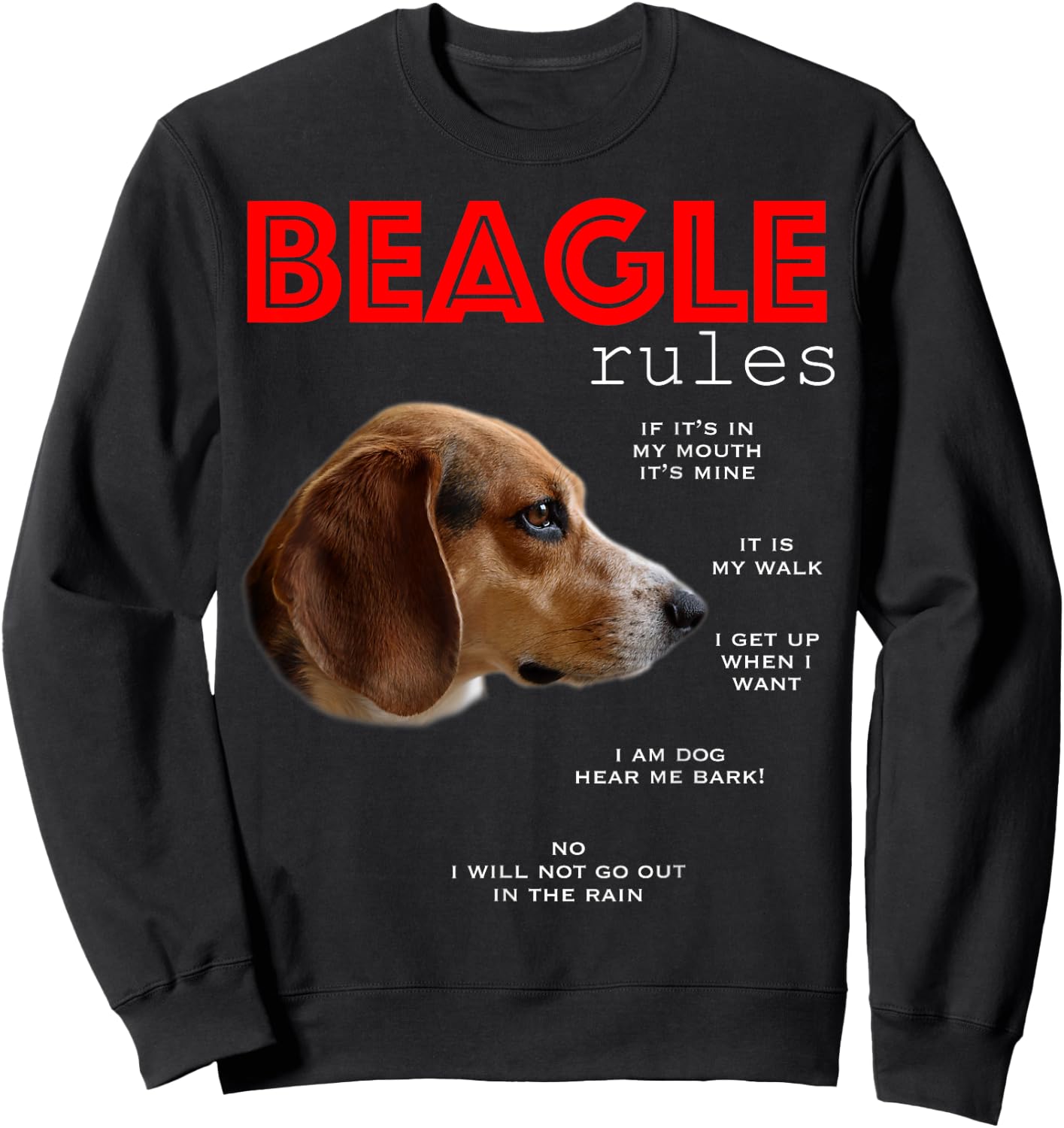 Funny rules for the owner of a Beagle Sweatshirt - Sweatshirt | Black