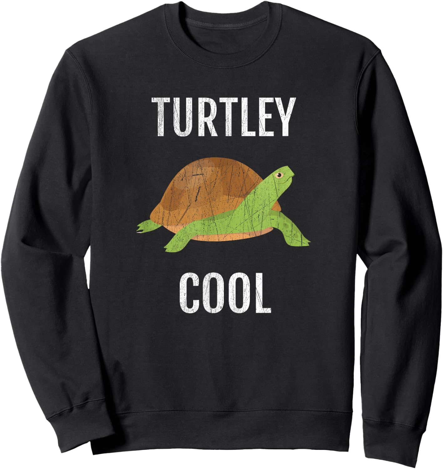 Turtley Cool Shirt - Turtle Sweatshirt - Sweatshirt | Black