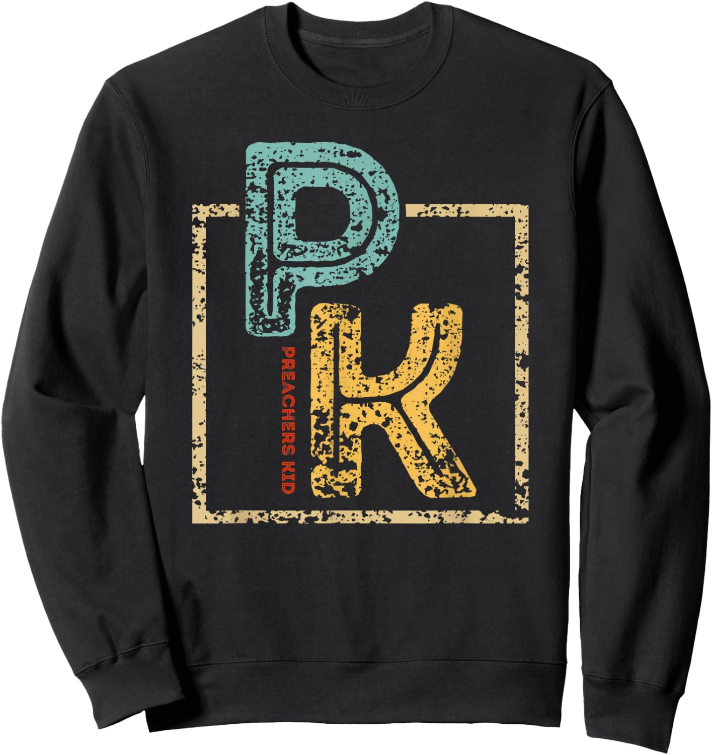 Preachers Kid Distressed Shirt for Pastors Children Sweatshirt - Sweatshirt | Black