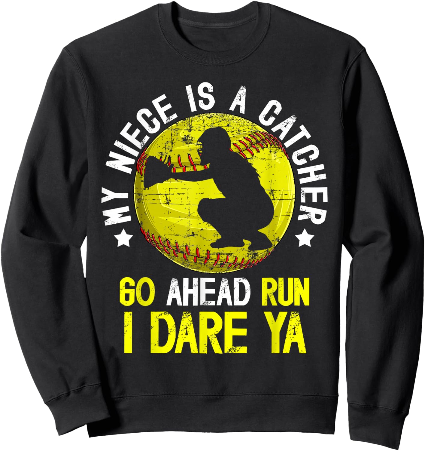 My Niece is A Softball Catcher Aunt Softball Catcher Auntie Sweatshirt - Sweatshirt | Black