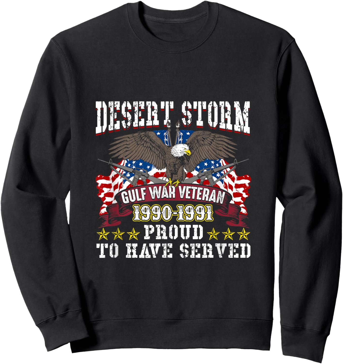 Desert Storm Veteran Desert Storm Gulf War Veteran 1990-1991 Sweatshirt - Sweatshirt | Black