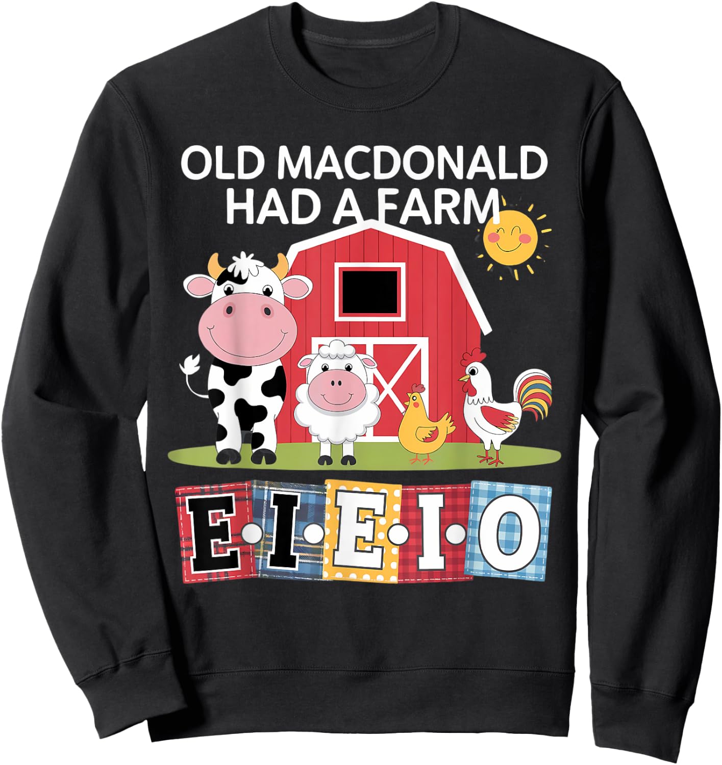 Old MacDonald Had a Farm E-I-E-I-O Boy Toddler Kids Birthday Sweatshirt - Sweatshirt | Black