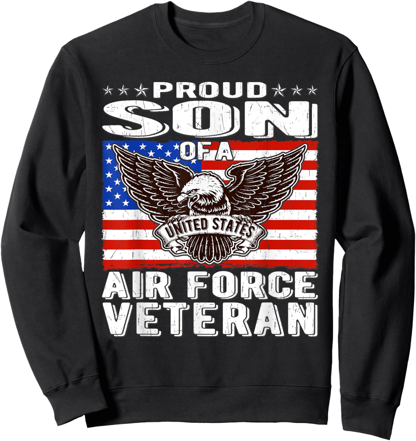 Proud Son Of US Air Force Veteran Patriotic Military Family Sweatshirt - Sweatshirt | Black