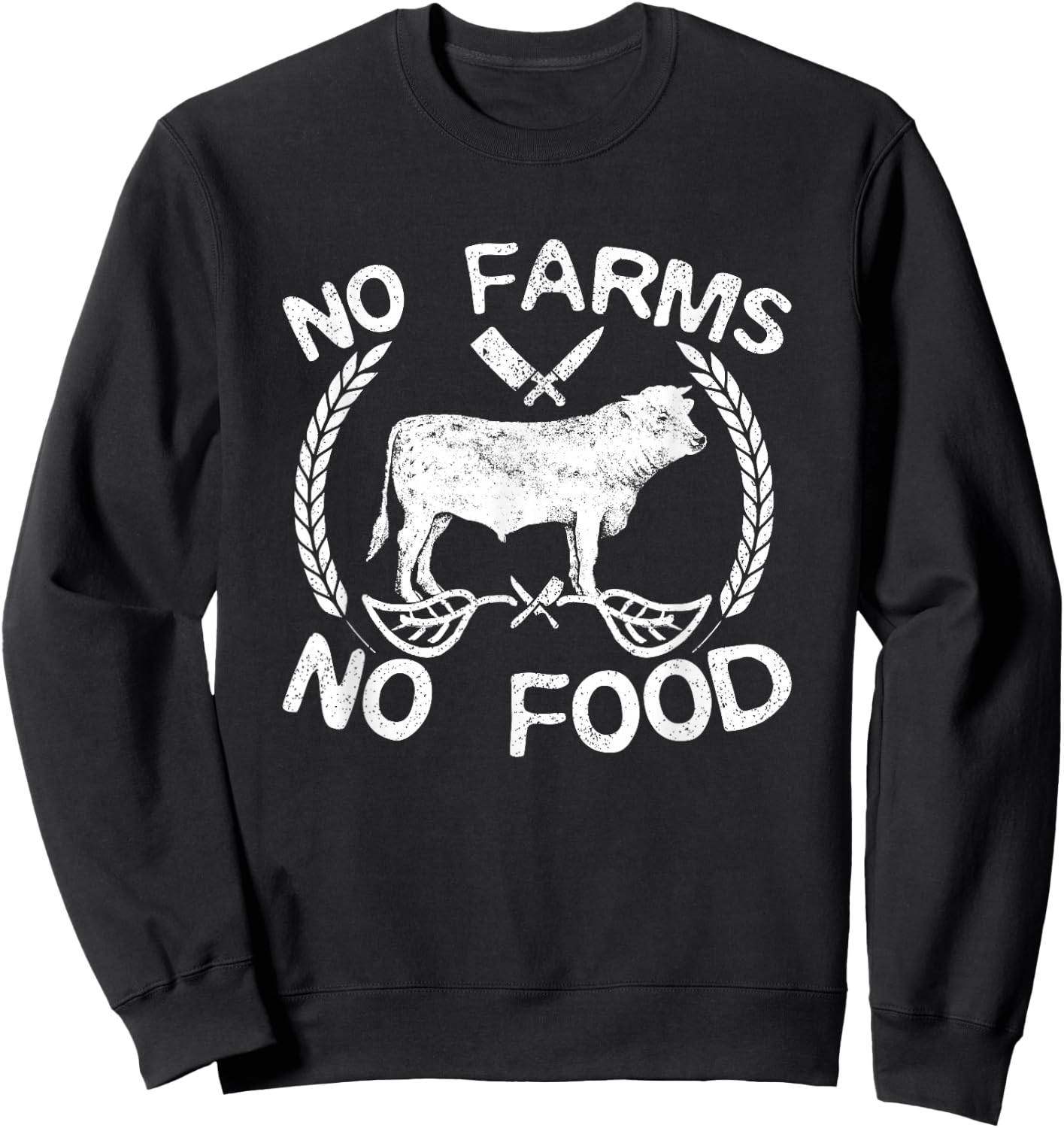 No Farms No Meat Farmer Gift Sweatshirt - Sweatshirt | Black