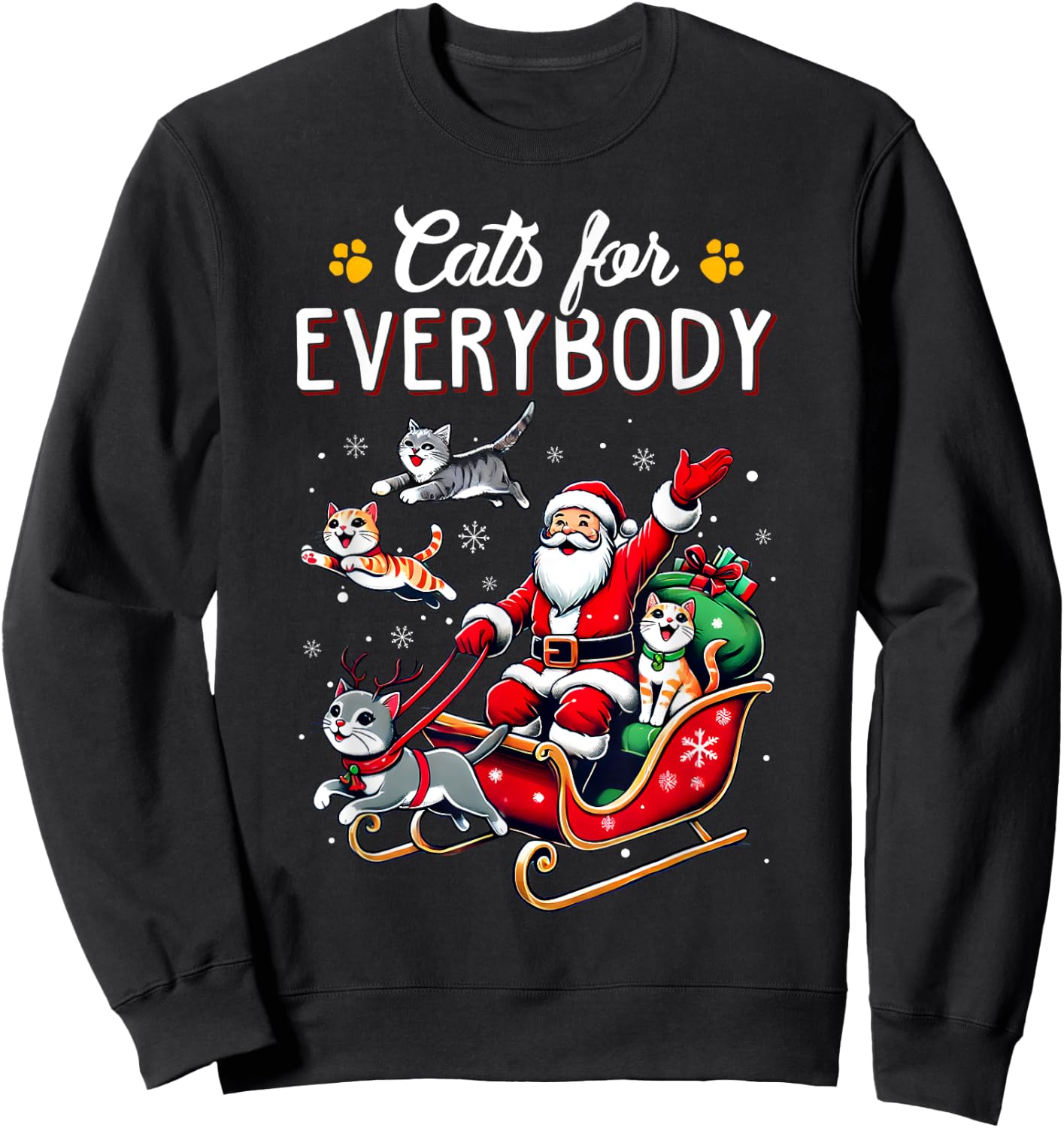 Cats For Everybody Christmas Cat Funny Xmas Men Women Santa Sweatshirt - Sweatshirt | Black